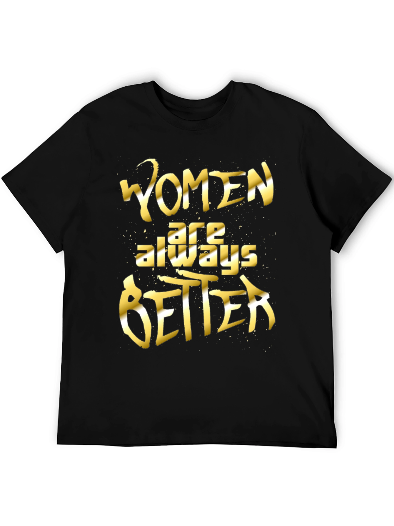 Black Women Are Always Better Graphic Tee view 5