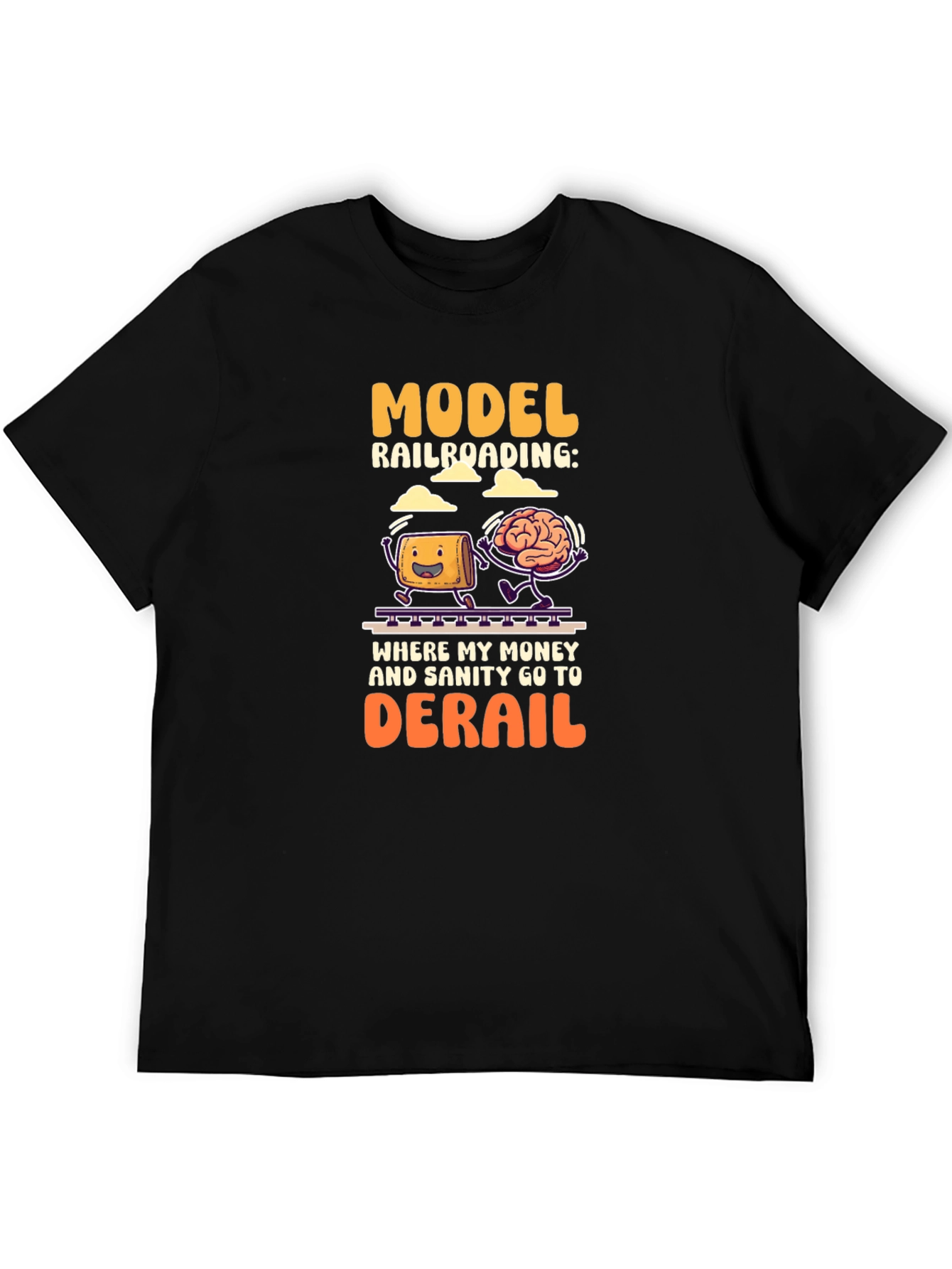 Black Model Railroading T-Shirt: Money & Sanity Derail! view 5
