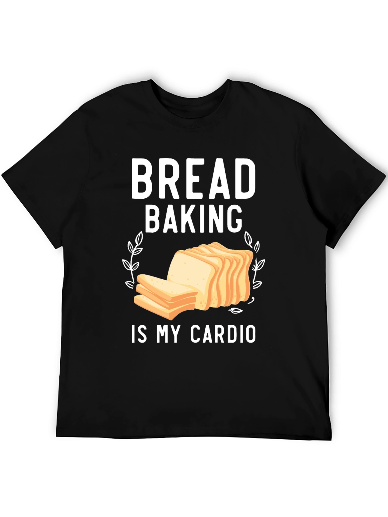 Black Bread Baking is My Cardio T-Shirt - Funny Baker Tee view 5