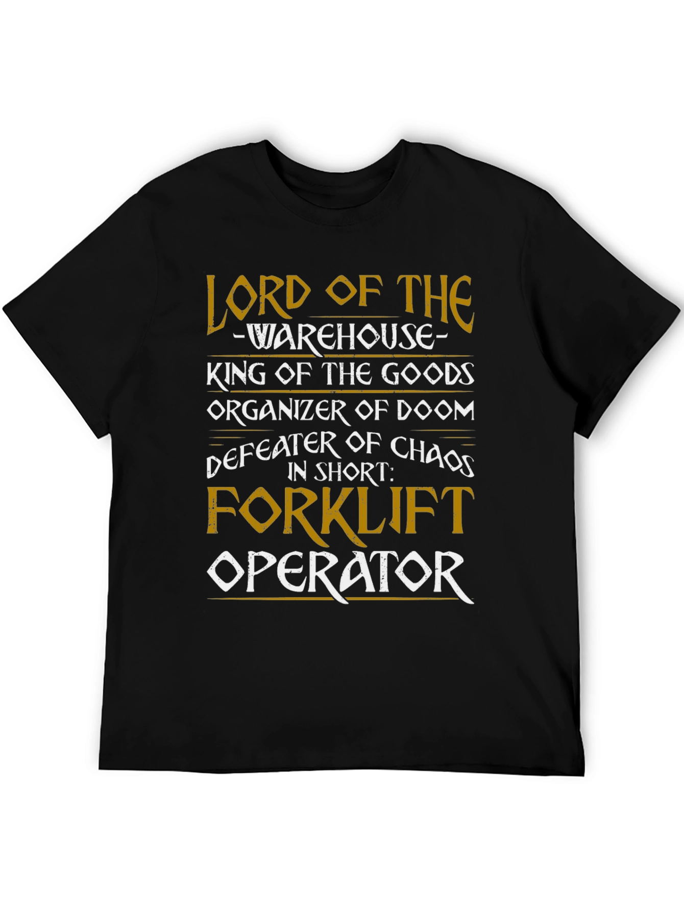 Black Lord of The Warehouse Forklift Operator T-Shirt view 5