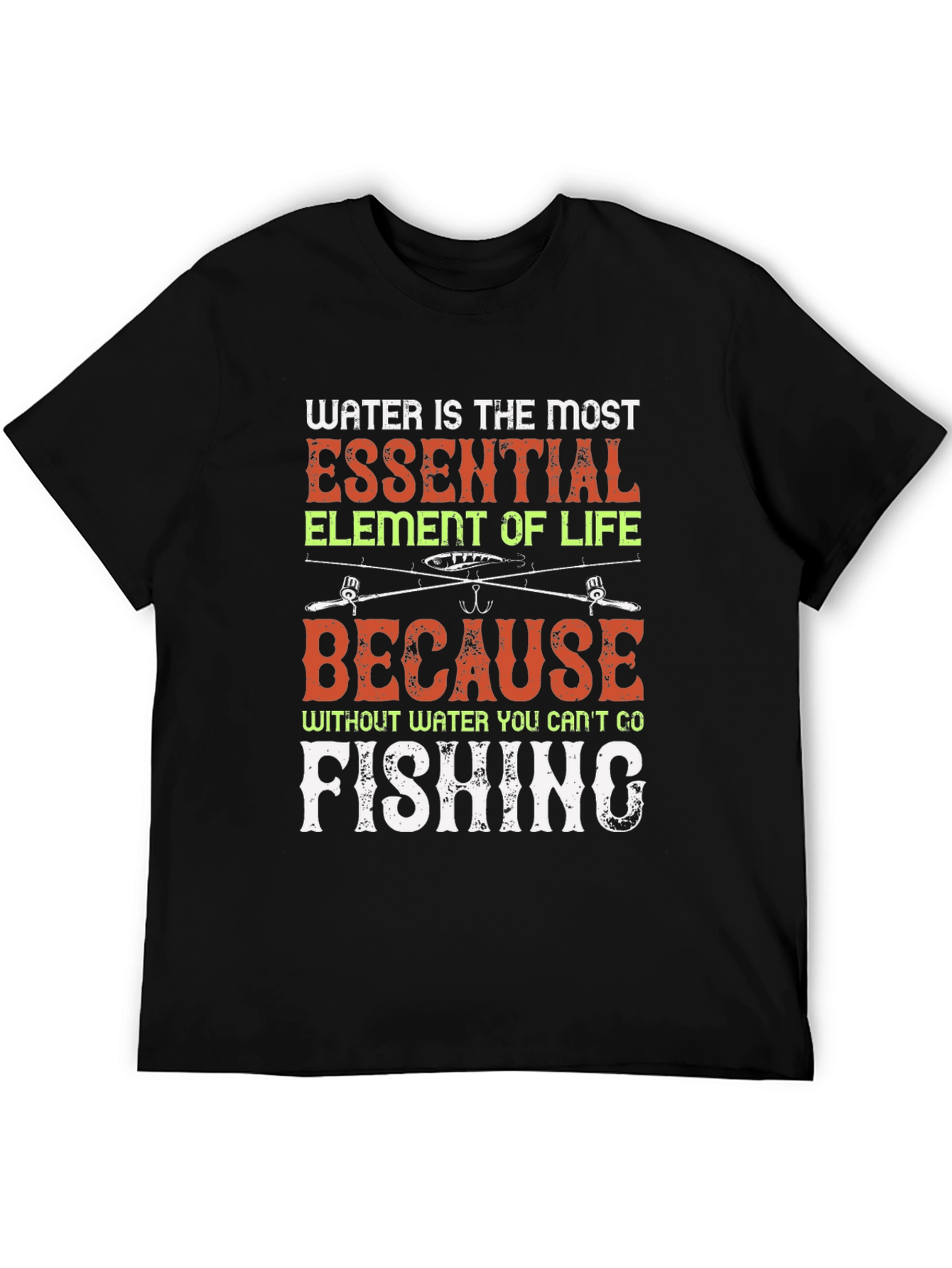 Funny Fishing T-Shirt - Water is Essential - 5