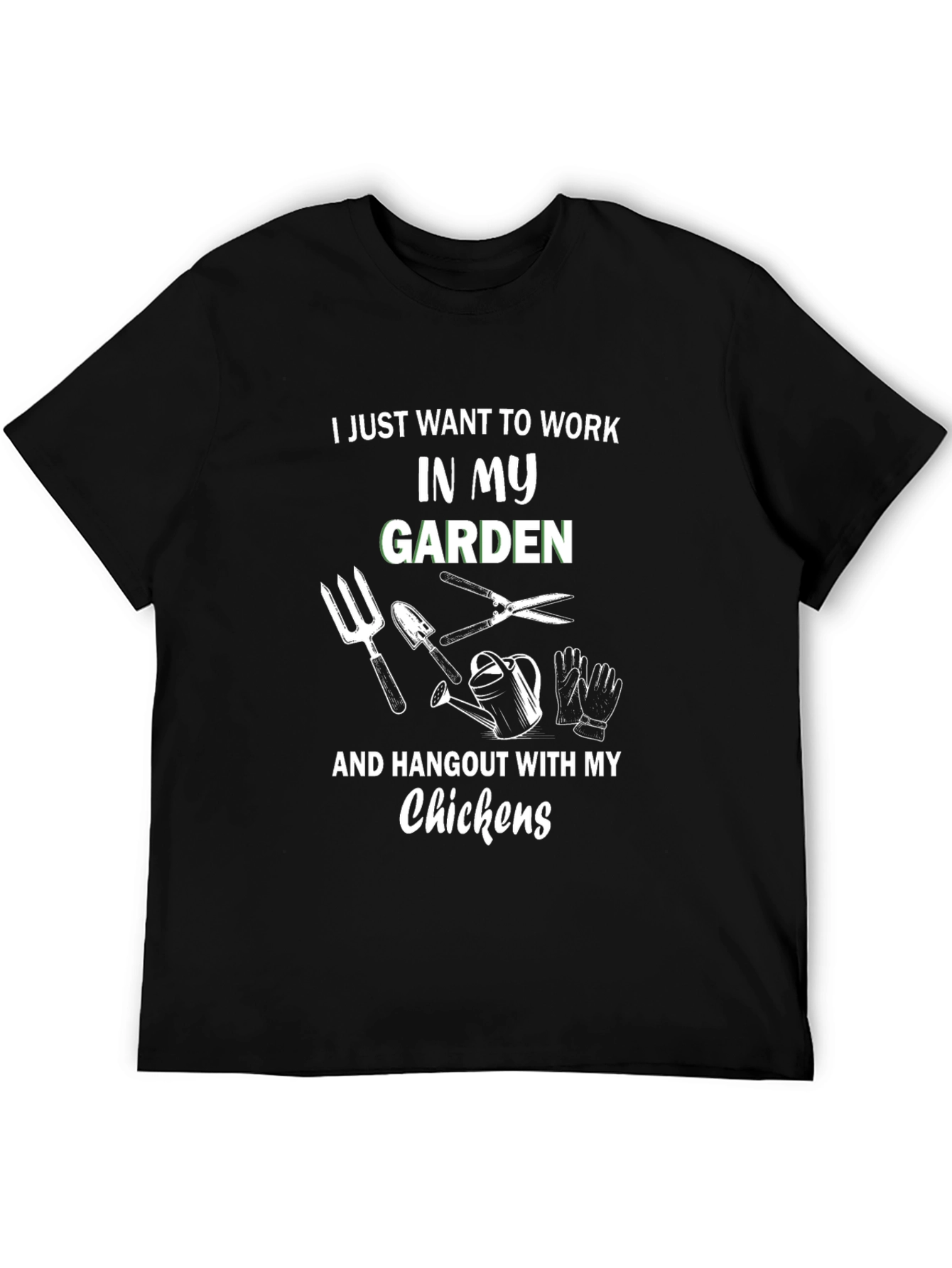 Black Gardening T-Shirt: Work in My Garden & Hangout with Chickens view 5