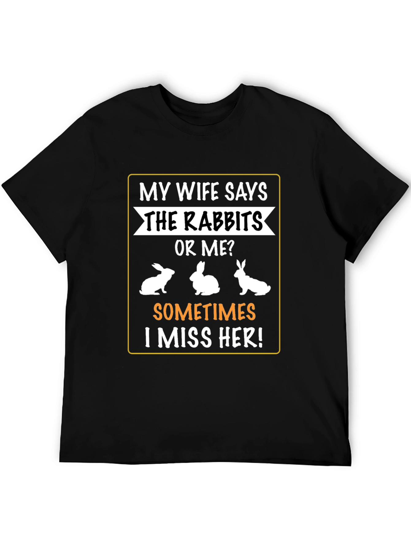 Black Rabbit Humor T-Shirt - Wife vs Rabbits! view 5