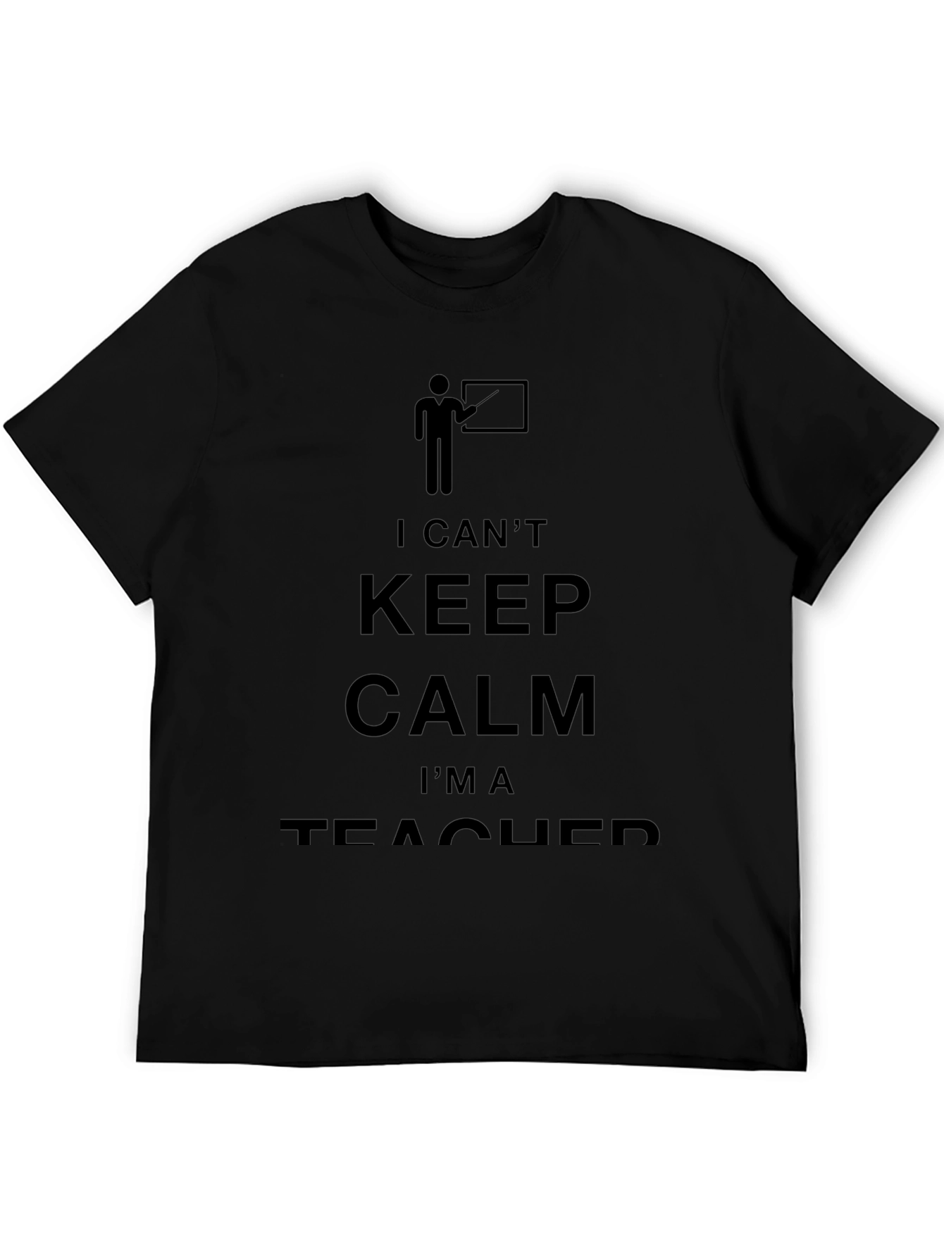 Black I Can't Keep Calm I'm A Teacher T-Shirt view 5