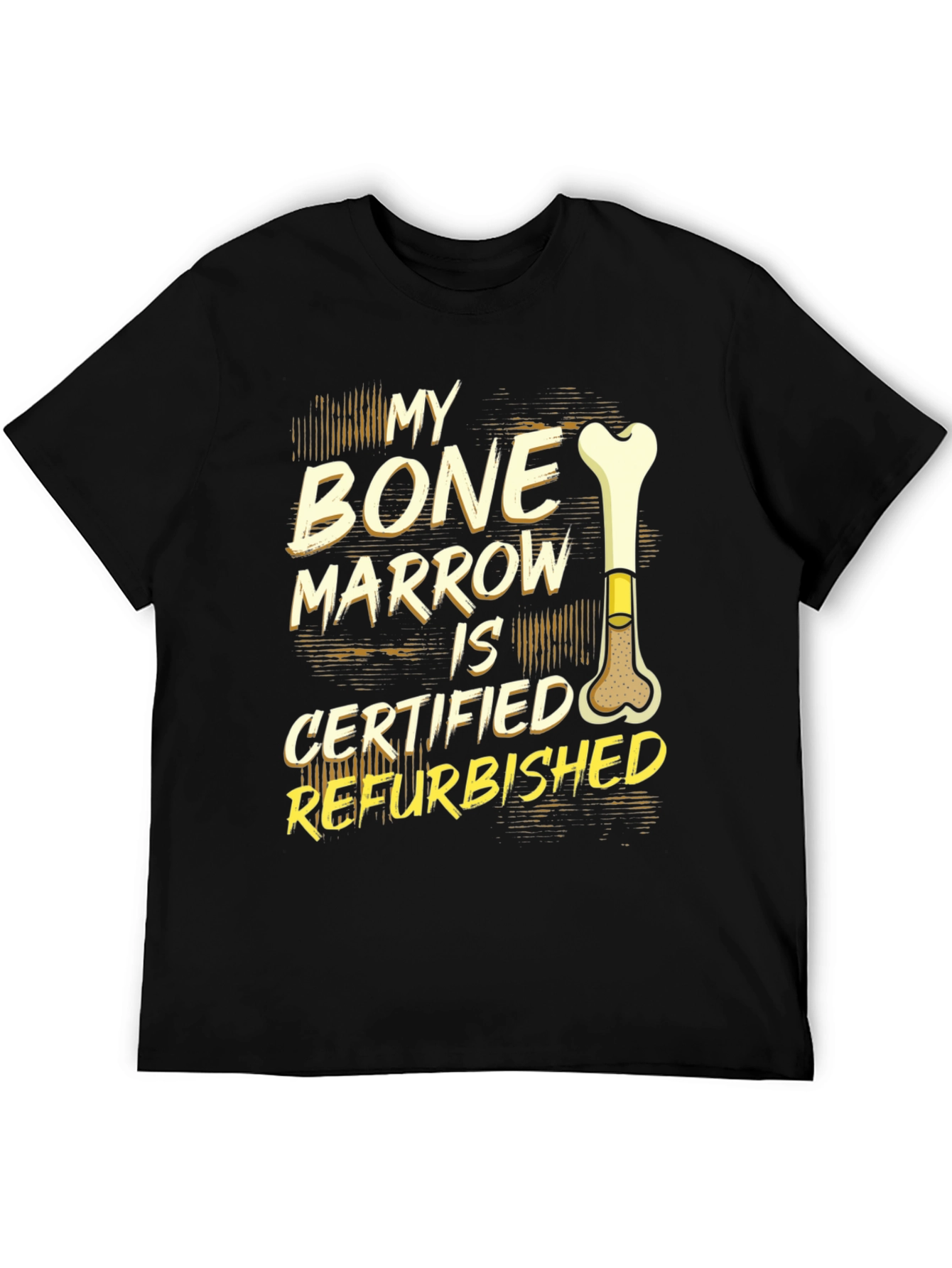 Black Refurbished Bone Marrow Funny Graphic Tee view 5