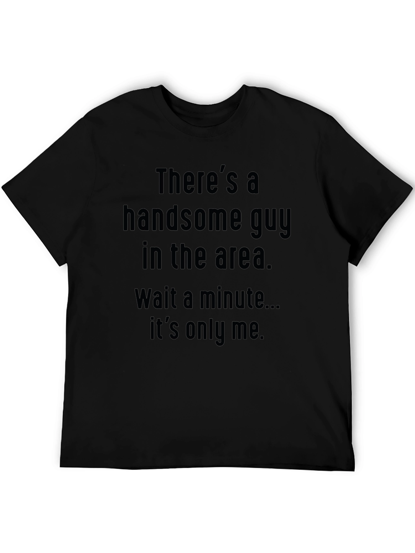 Black Handsome Guy T-Shirt - Funny Novelty Tee view 5