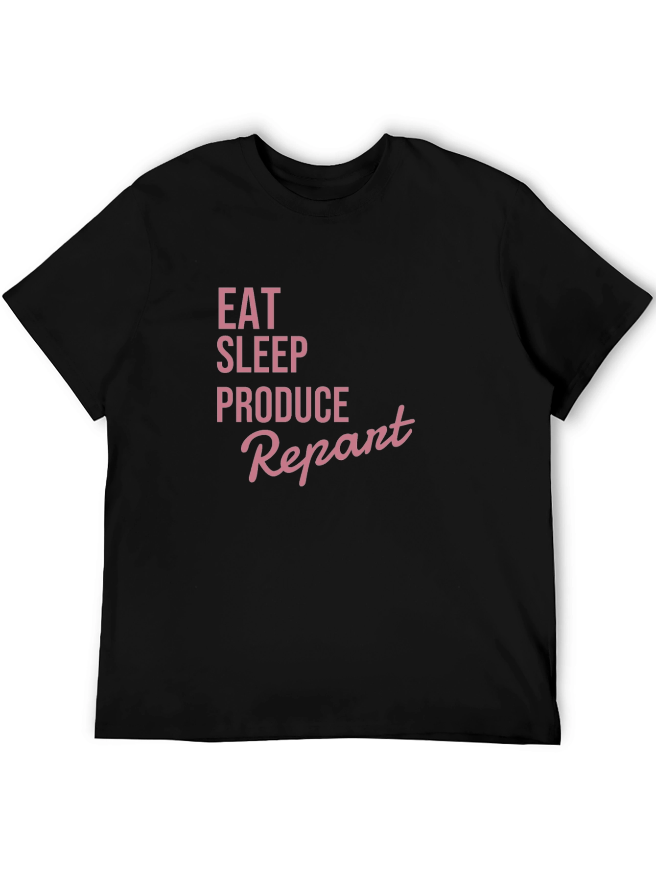 Black Eat Sleep Produce Repent T-Shirt view 5