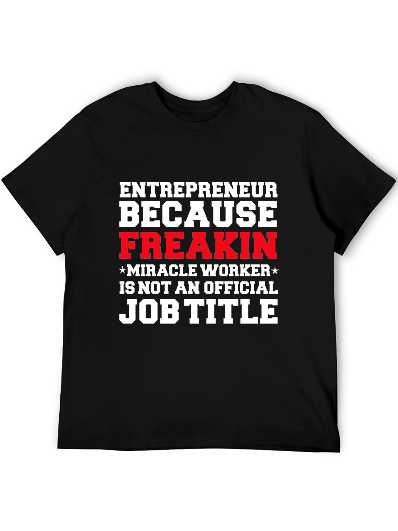 Black Entrepreneur Funny Job Title T-Shirt view 5
