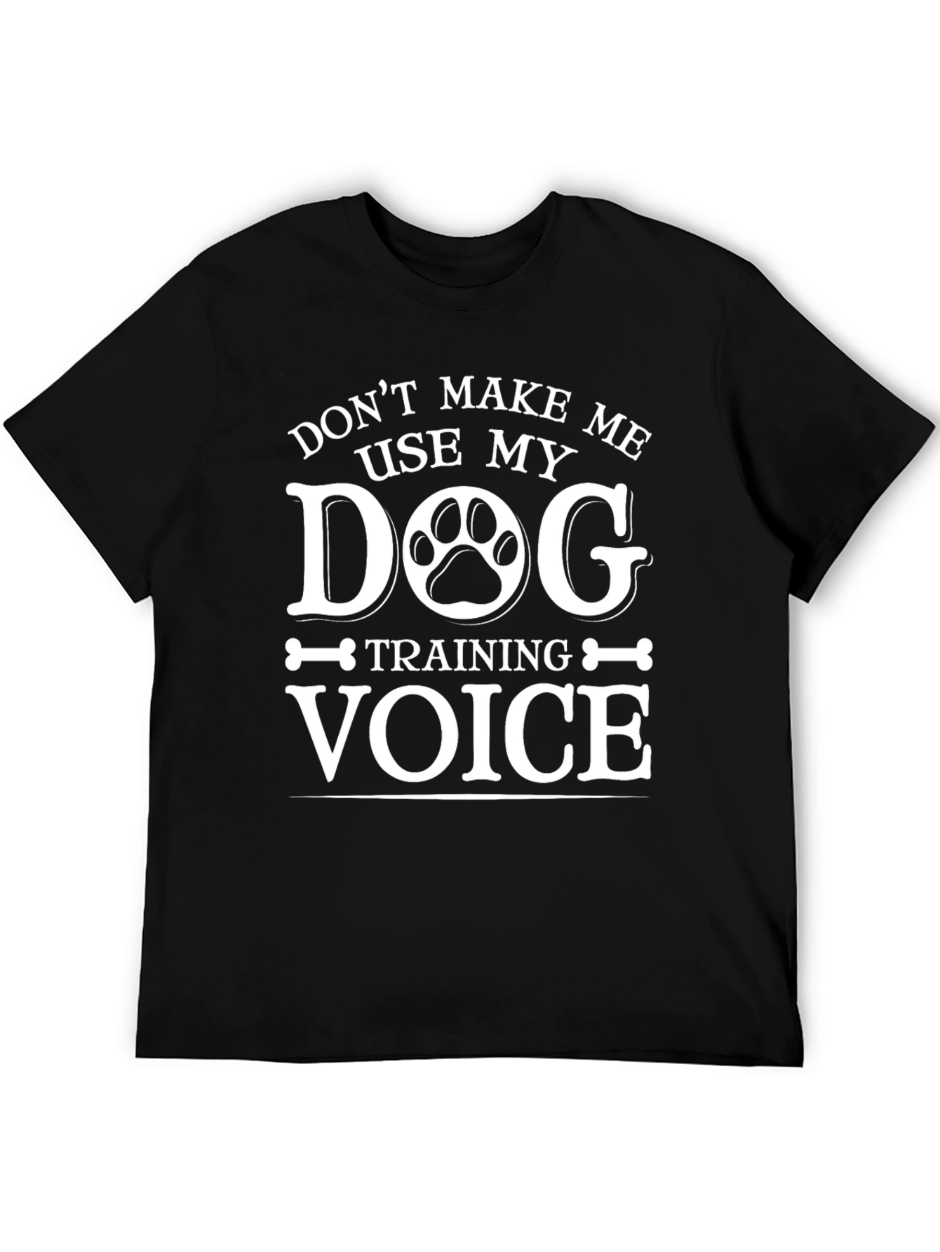 Black Dog Training Voice T-Shirt - Funny Dog Lover Tee view 5