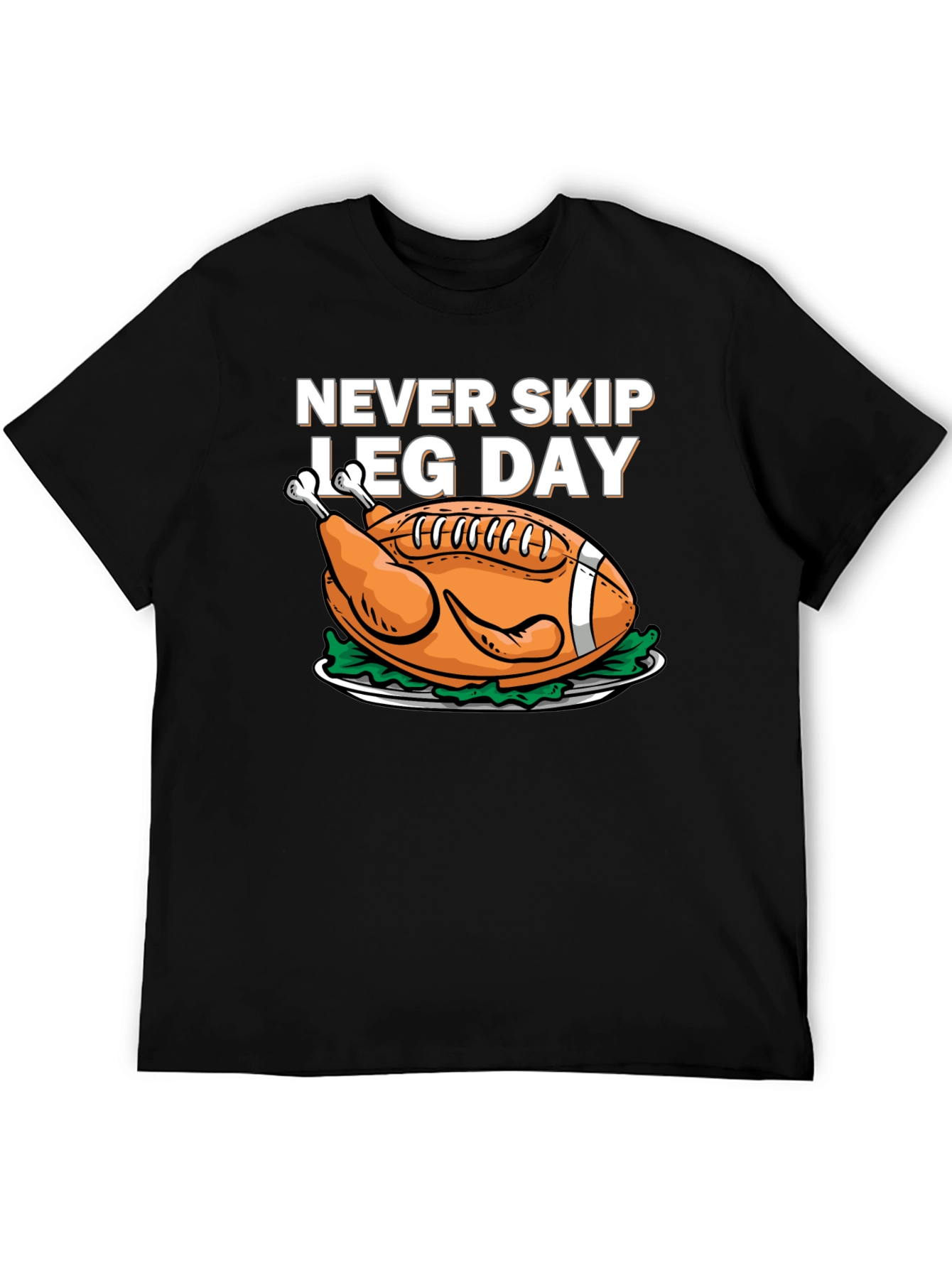 Black Never Skip Leg Day Football Turkey T-Shirt view 5