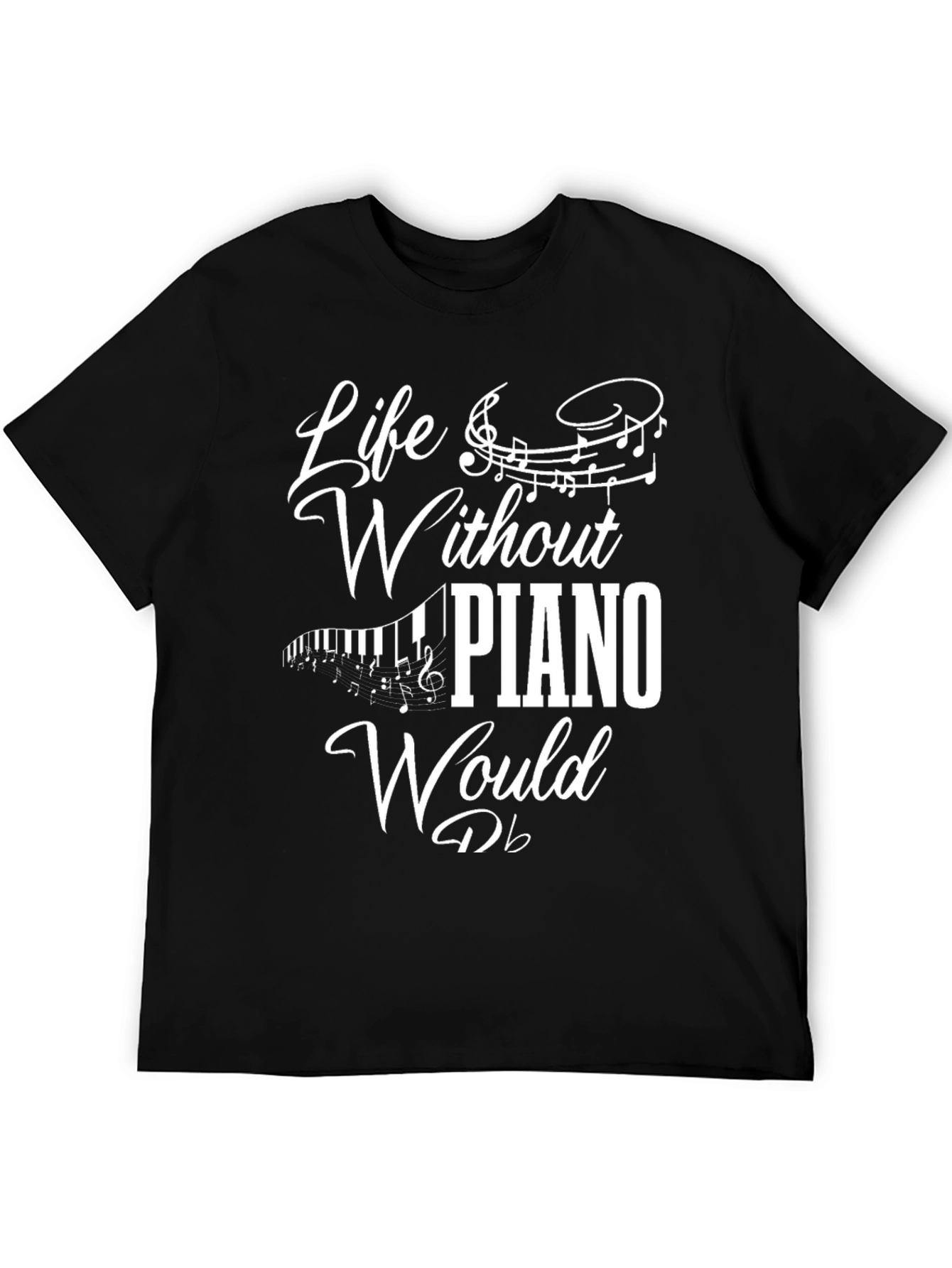 Black Life Without Piano T-Shirt - Music Lover Tee view 5