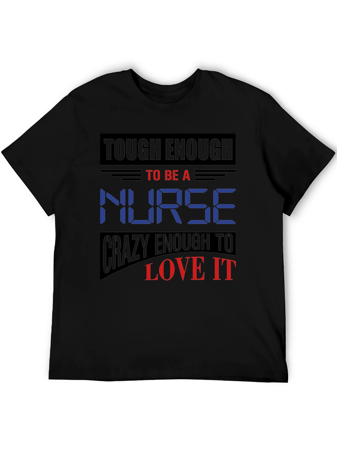 Tough Enough Nurse Graphic T-Shirt - 5