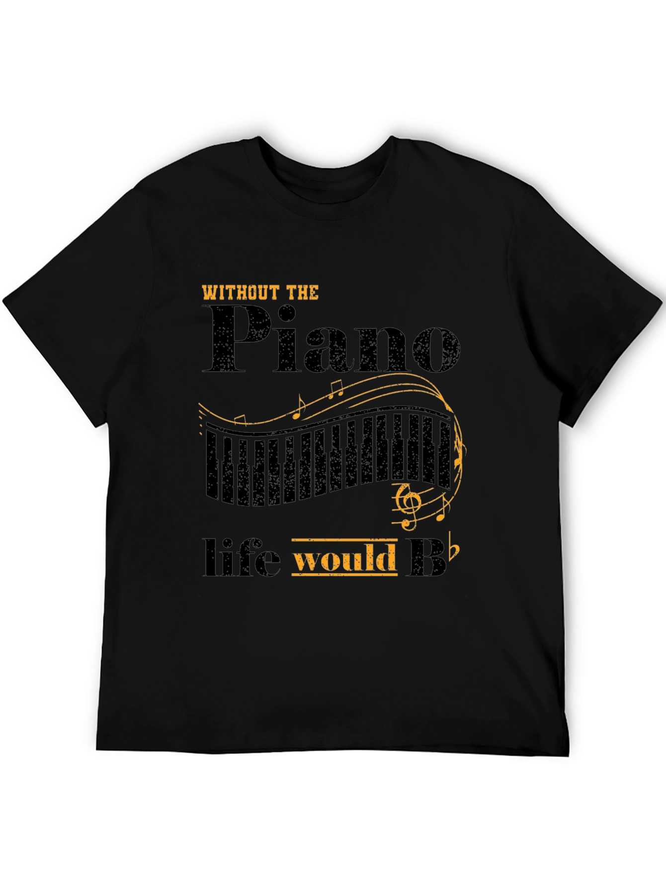 Black Piano Lover T-Shirt: Life Without Piano Would B Flat view 5