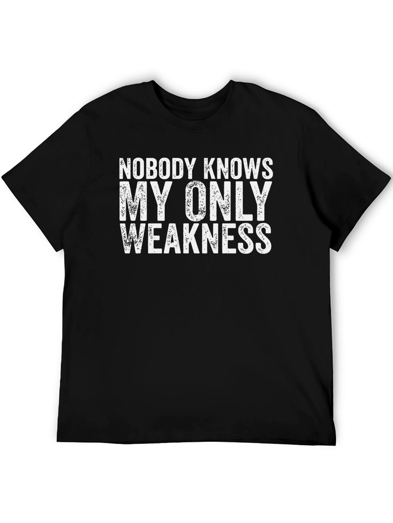 Black Nobody Knows My Only Weakness Graphic T-Shirt view 5