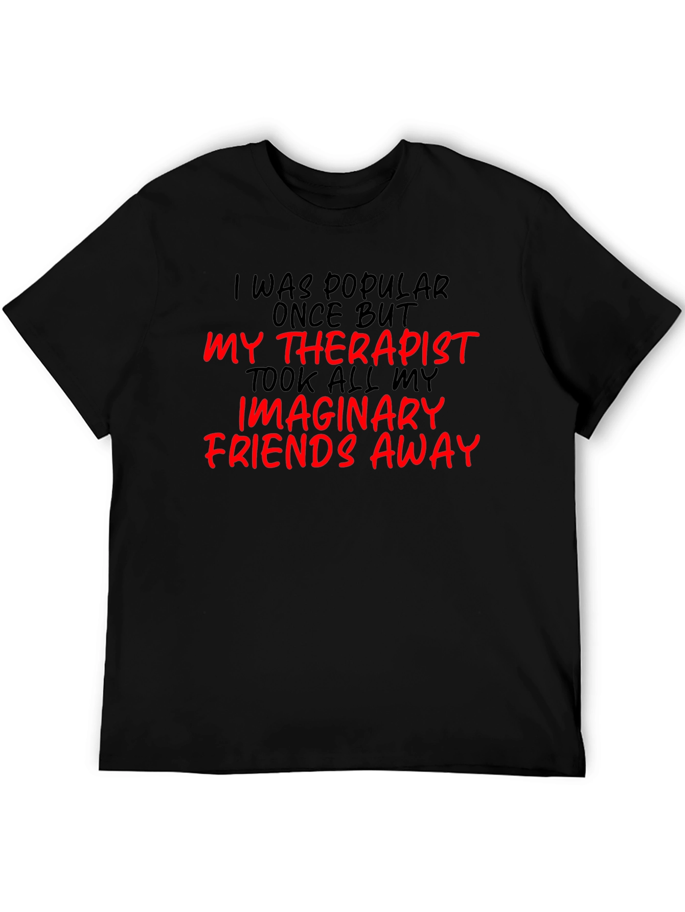 Black Funny Therapist Imaginary Friends T-Shirt view 5