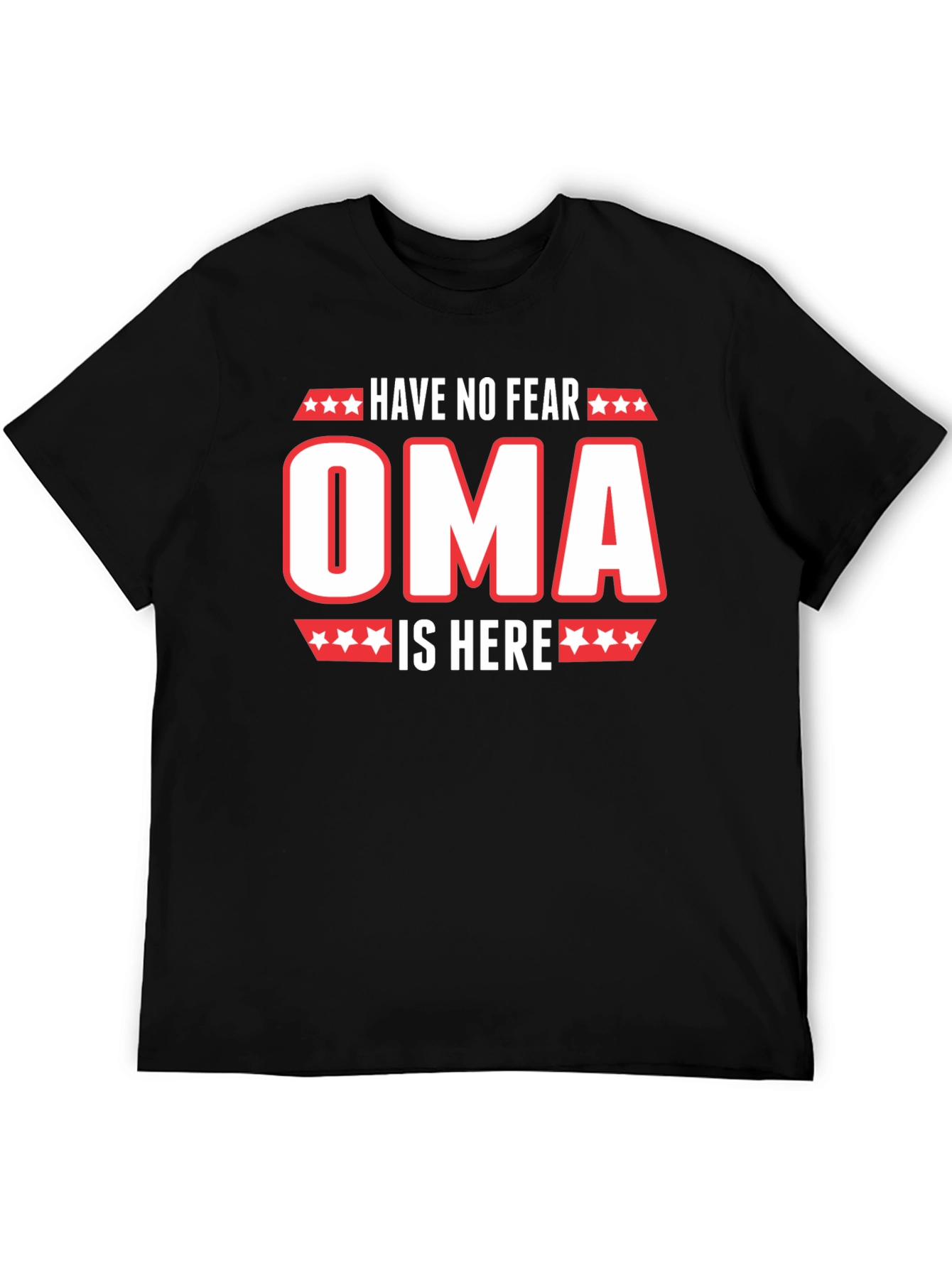 Black Have No Fear Oma is Here T-Shirt view 5