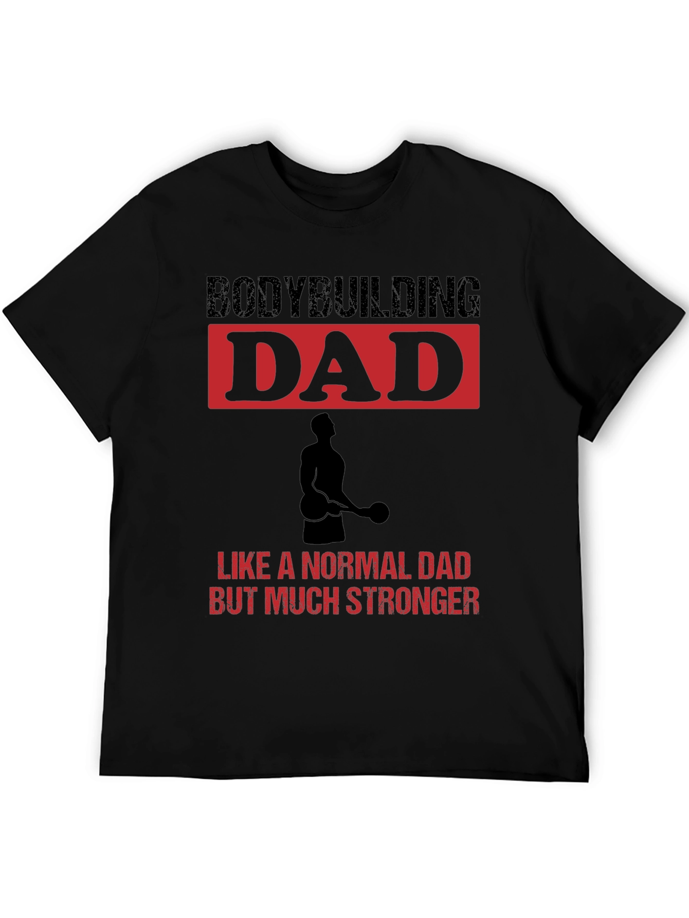 Black Bodybuilding Dad T-Shirt - Stronger Than Normal! view 5