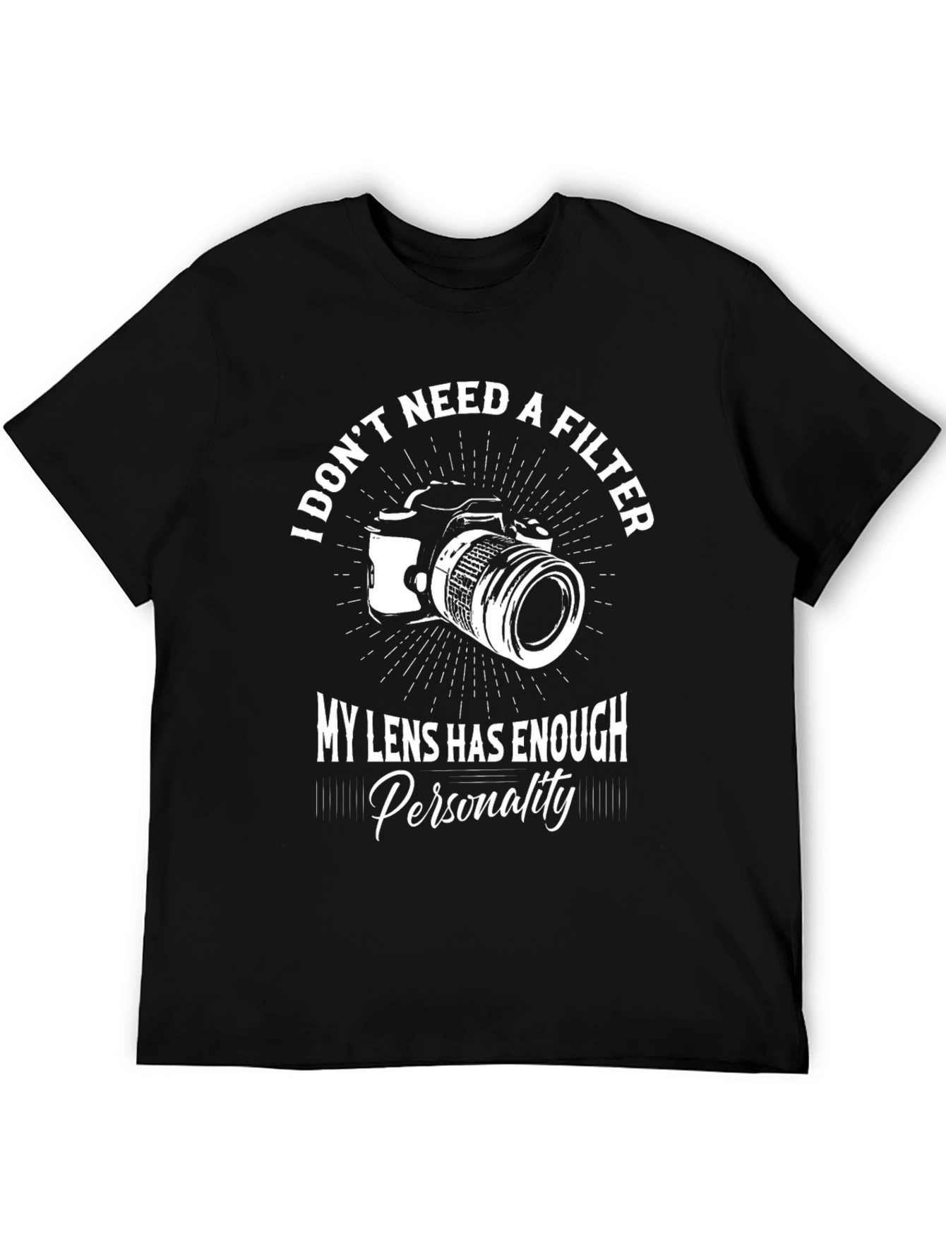 Black Funny Photographer T-Shirt - I Don't Need a Filter view 5