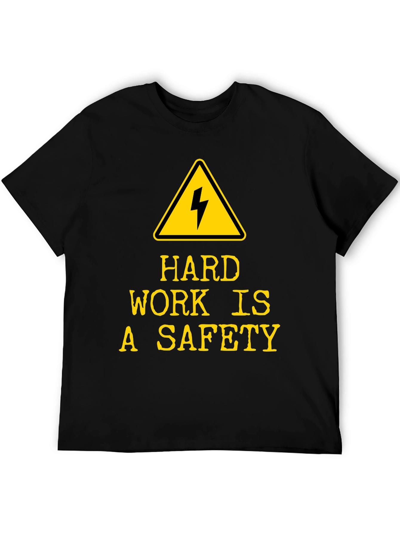 Black Hard Work is A Safety T-Shirt - Black view 5