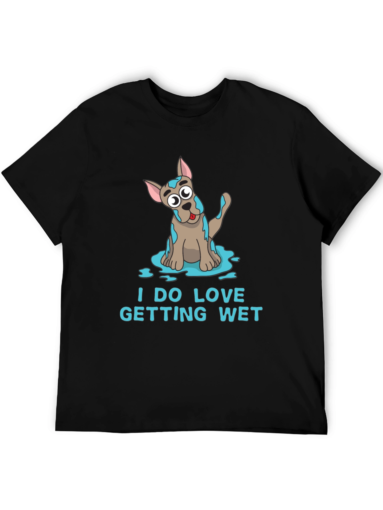 Black Funny 'I DO LOVE GETTING WET' Dog T-Shirt view 5
