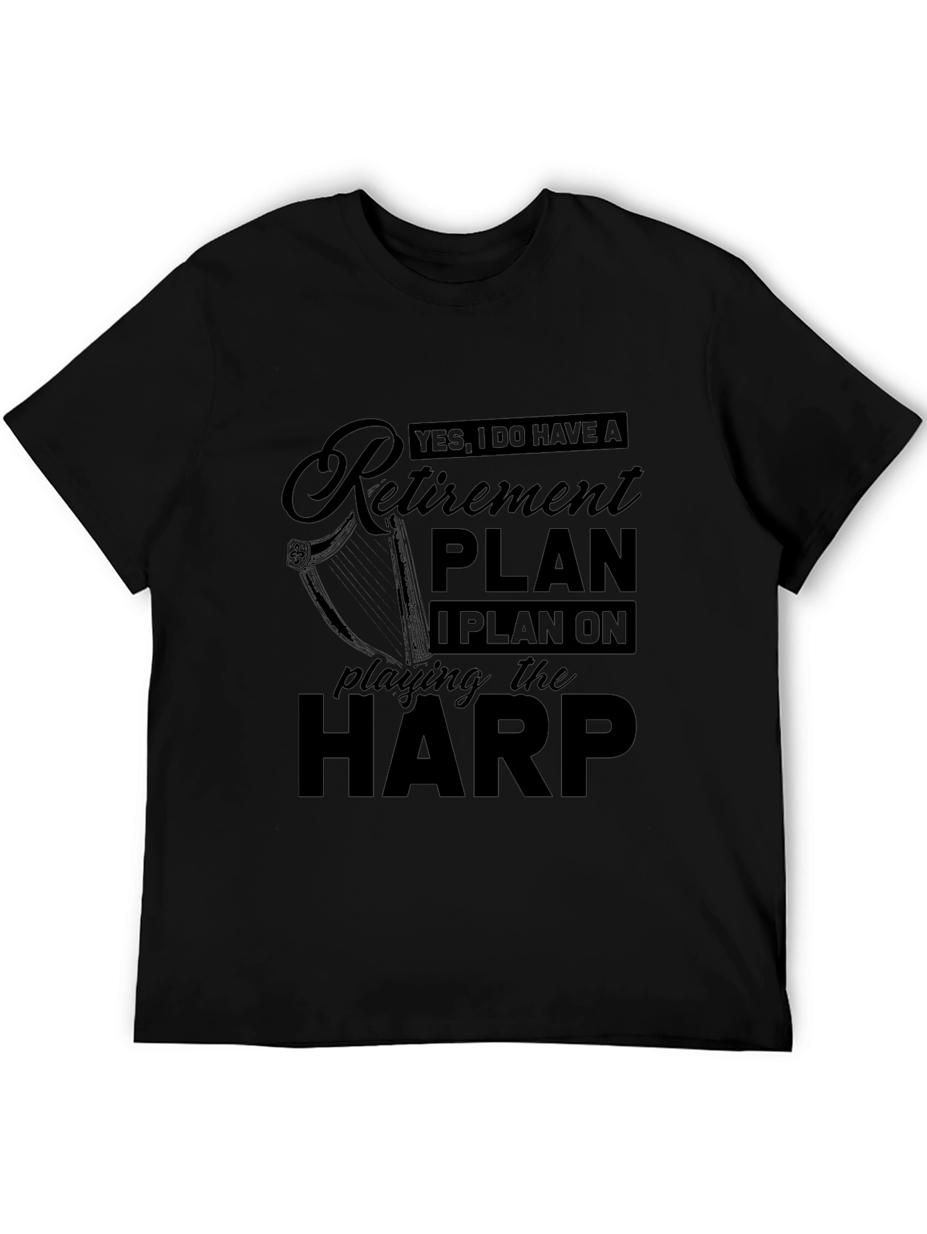 Black Retirement Plan Harp Player Black T-Shirt view 5