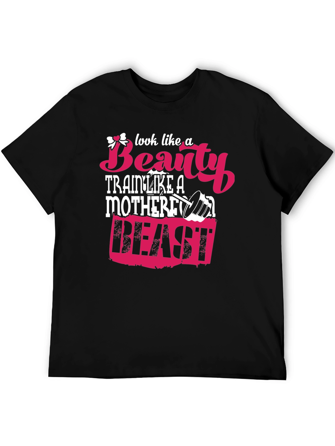 Black Look Like A Beauty Train Like A Beast T-Shirt view 5