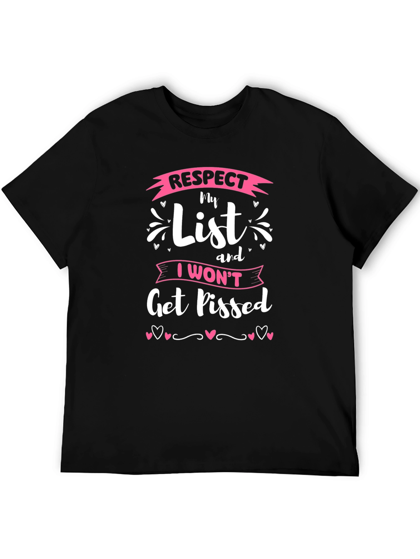 Black Respect My List T-Shirt - Funny Novelty Tee view 5