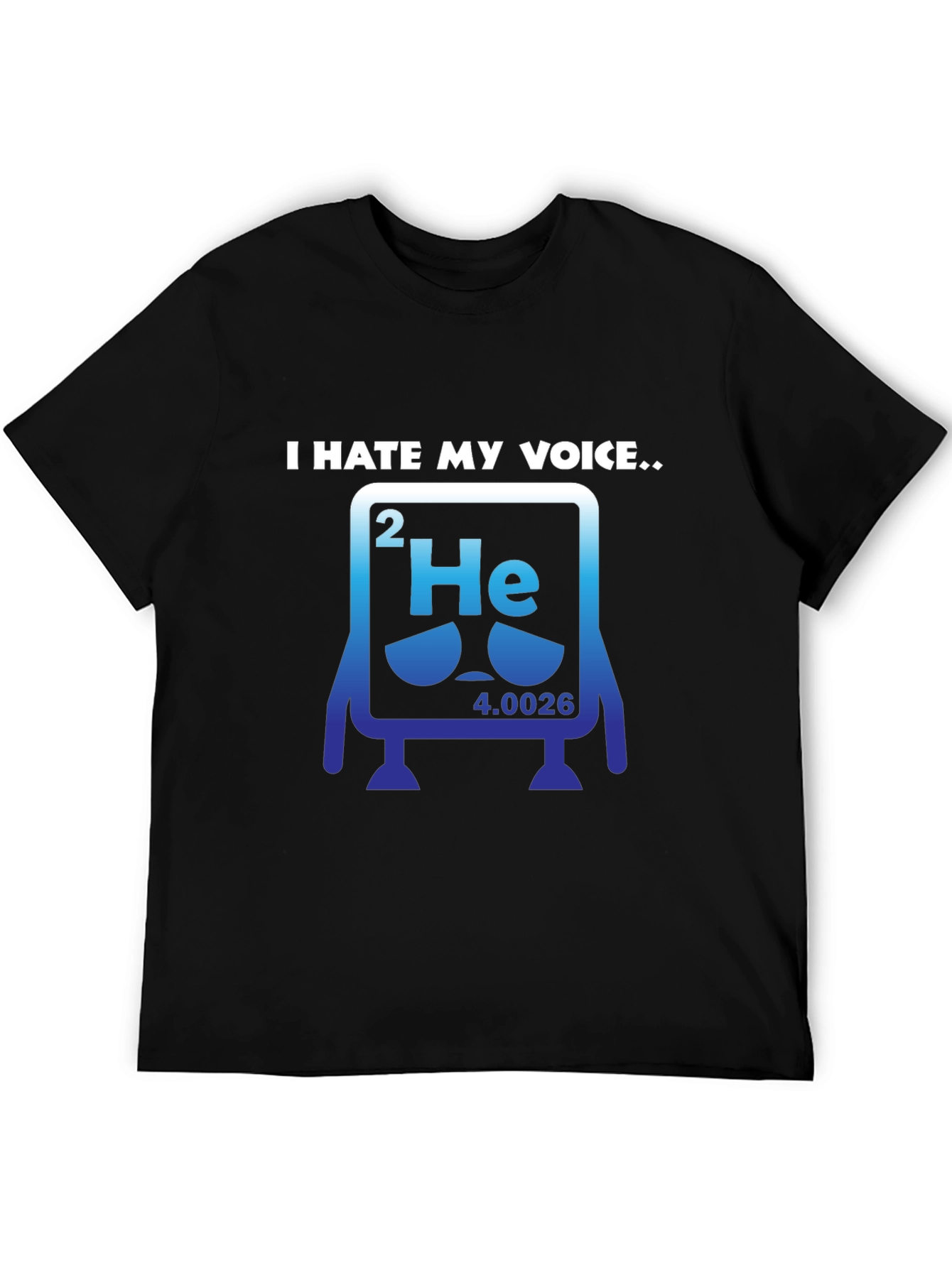 Black I Hate My Voice Helium Periodic Table Funny T-Shirt view 5