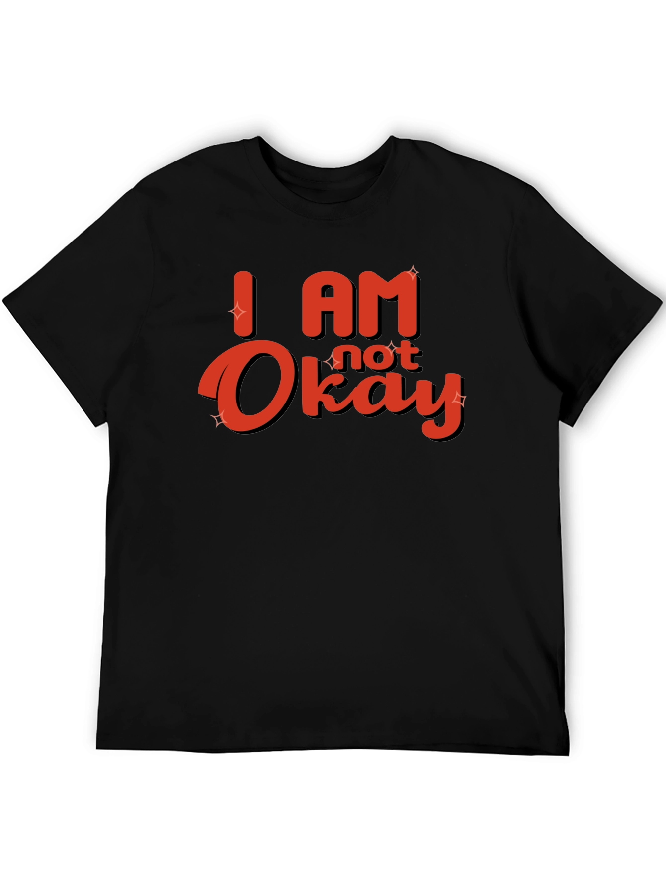 Black I Am Not Okay Graphic T-Shirt - Trendy Casual Tee view 5