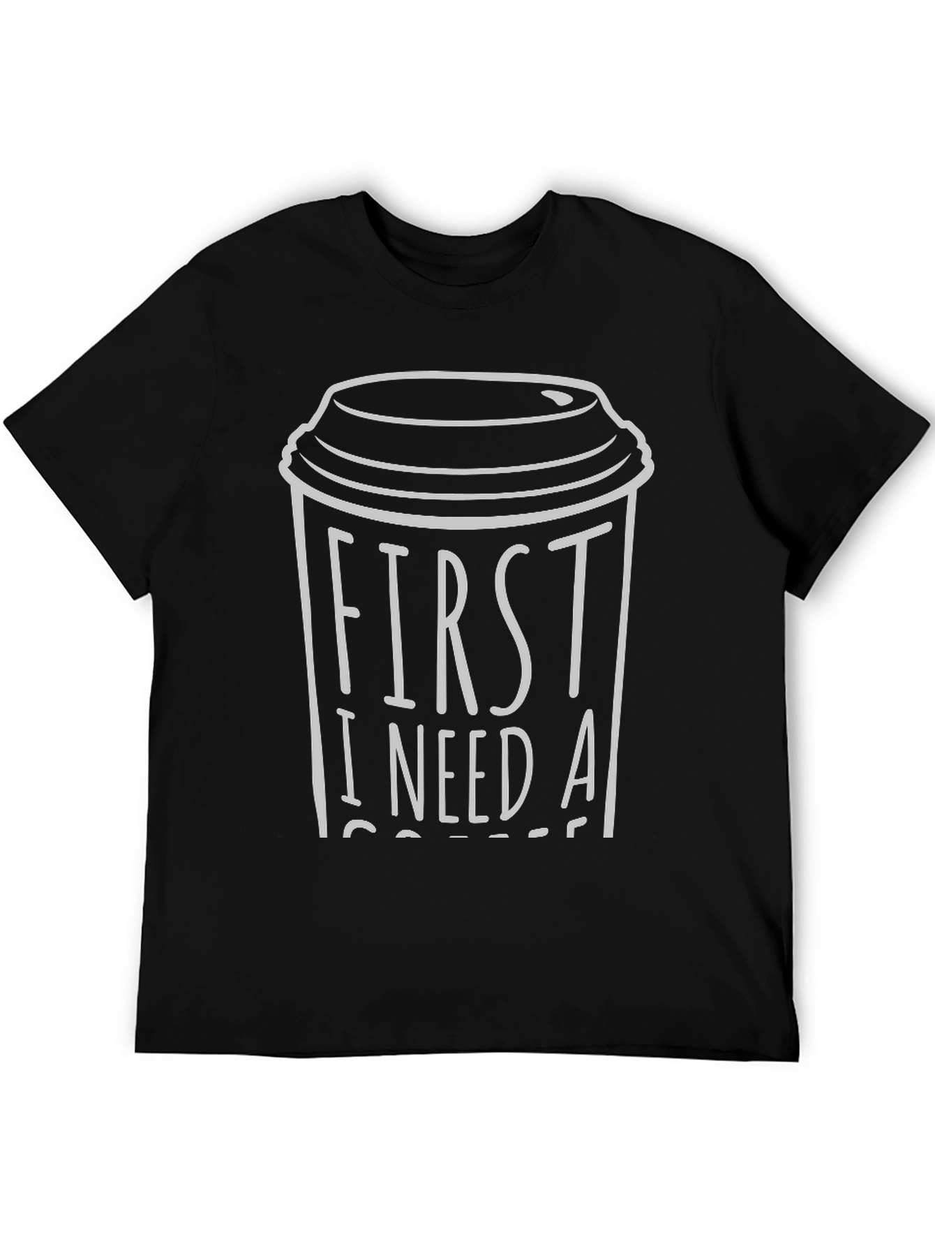 Black First I Need A Coffee T-Shirt view 5