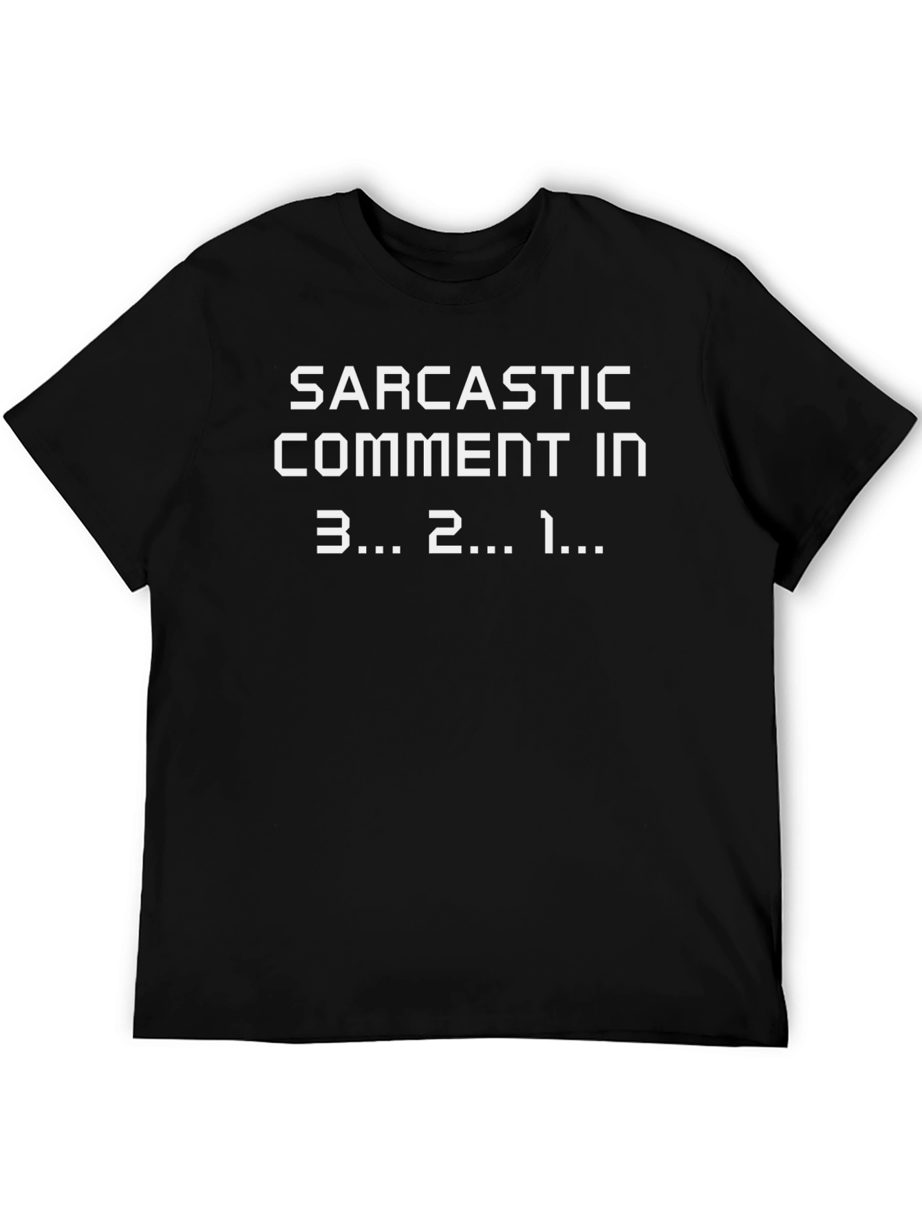 Black Sarcastic Comment Men's Graphic Tee view 5
