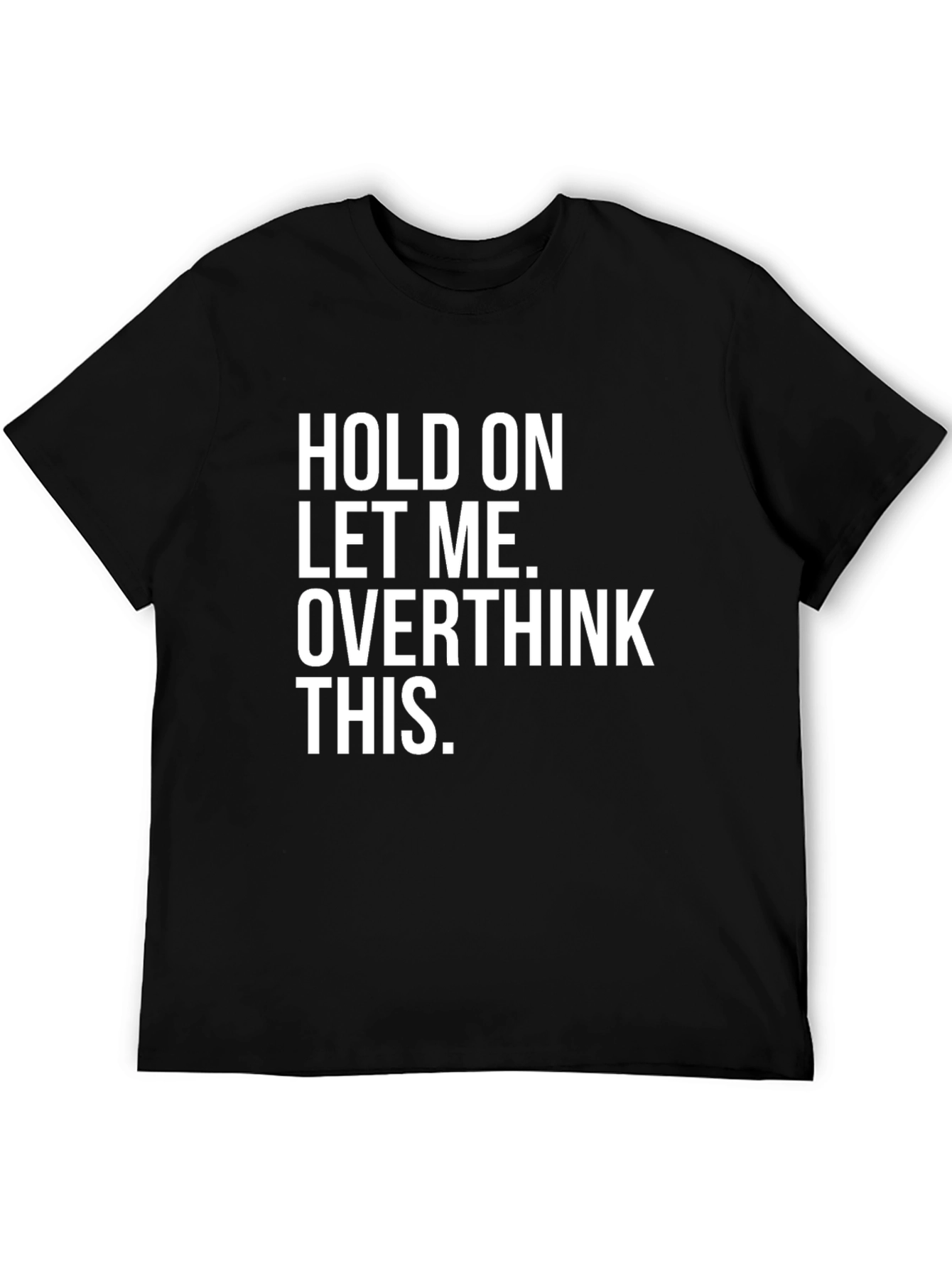 Black Overthink This Graphic T-Shirt view 5
