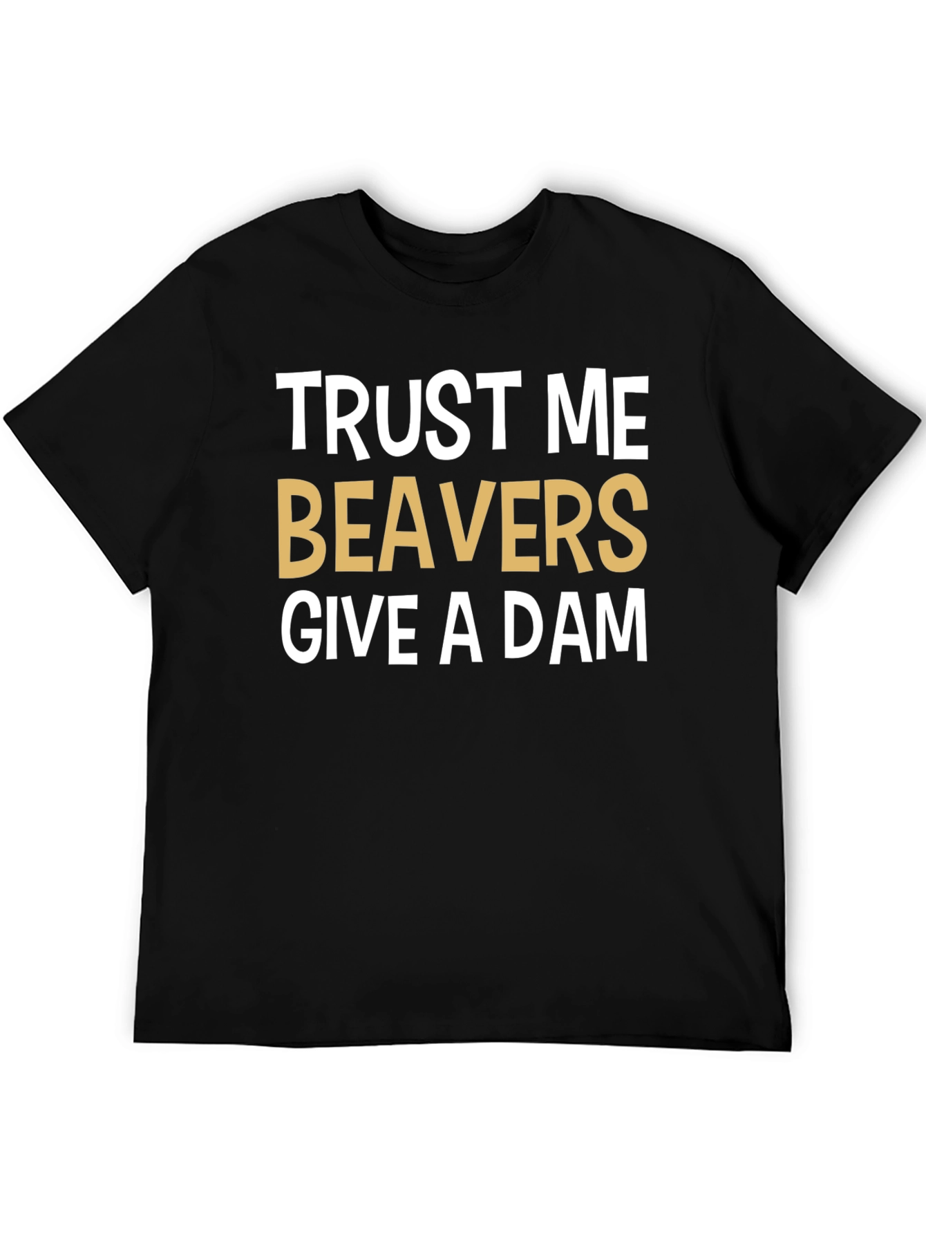 Black Trust Me Beavers Give A Dam Graphic Tee view 5