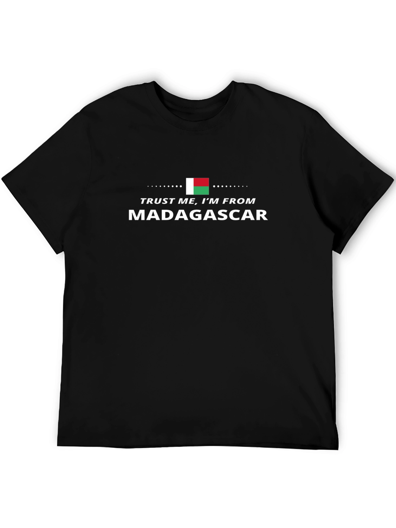 Black Trust Me, I'm From Madagascar T-Shirt view 5