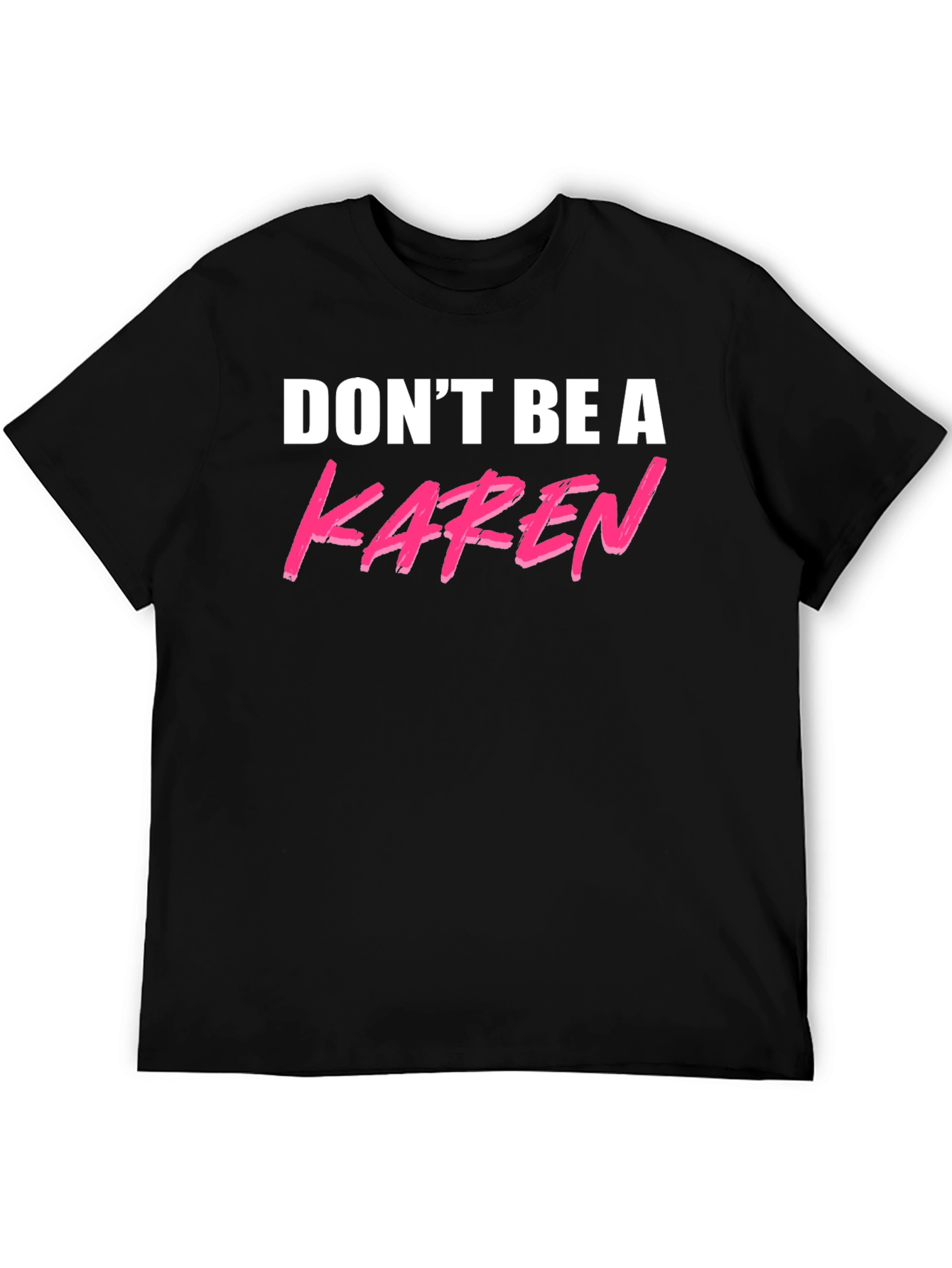 Black Don't Be A Karen Graphic Tee - Black view 5