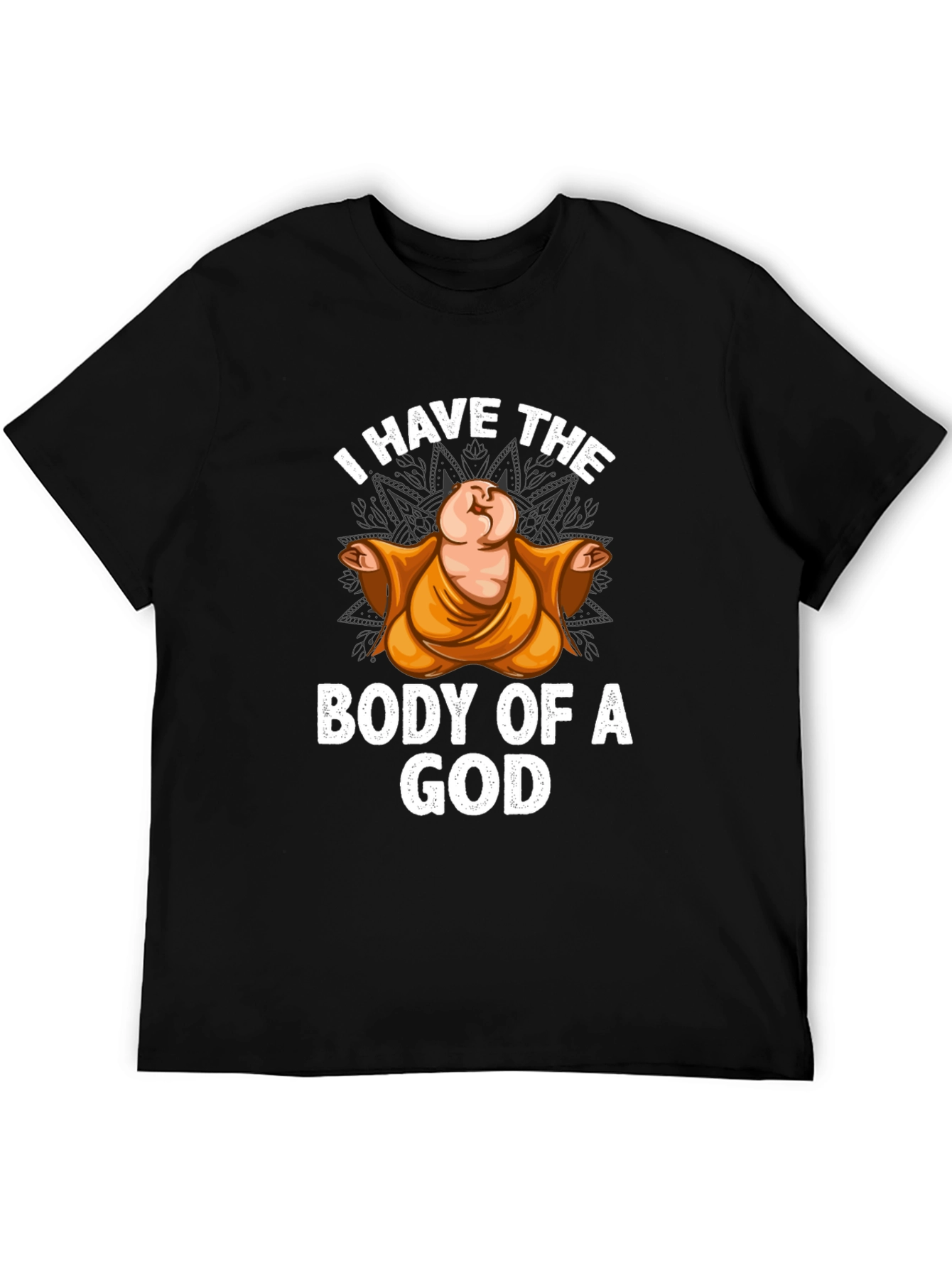 Black I Have The Body Of A God T-Shirt Funny Buddha Graphic Tee view 5