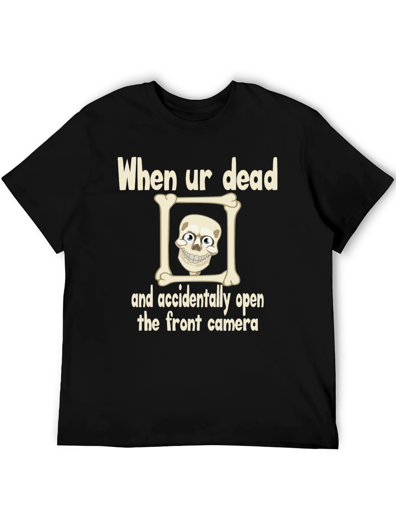 Black Humorous Skeleton T-Shirt - "When Ur Dead" Design view 5