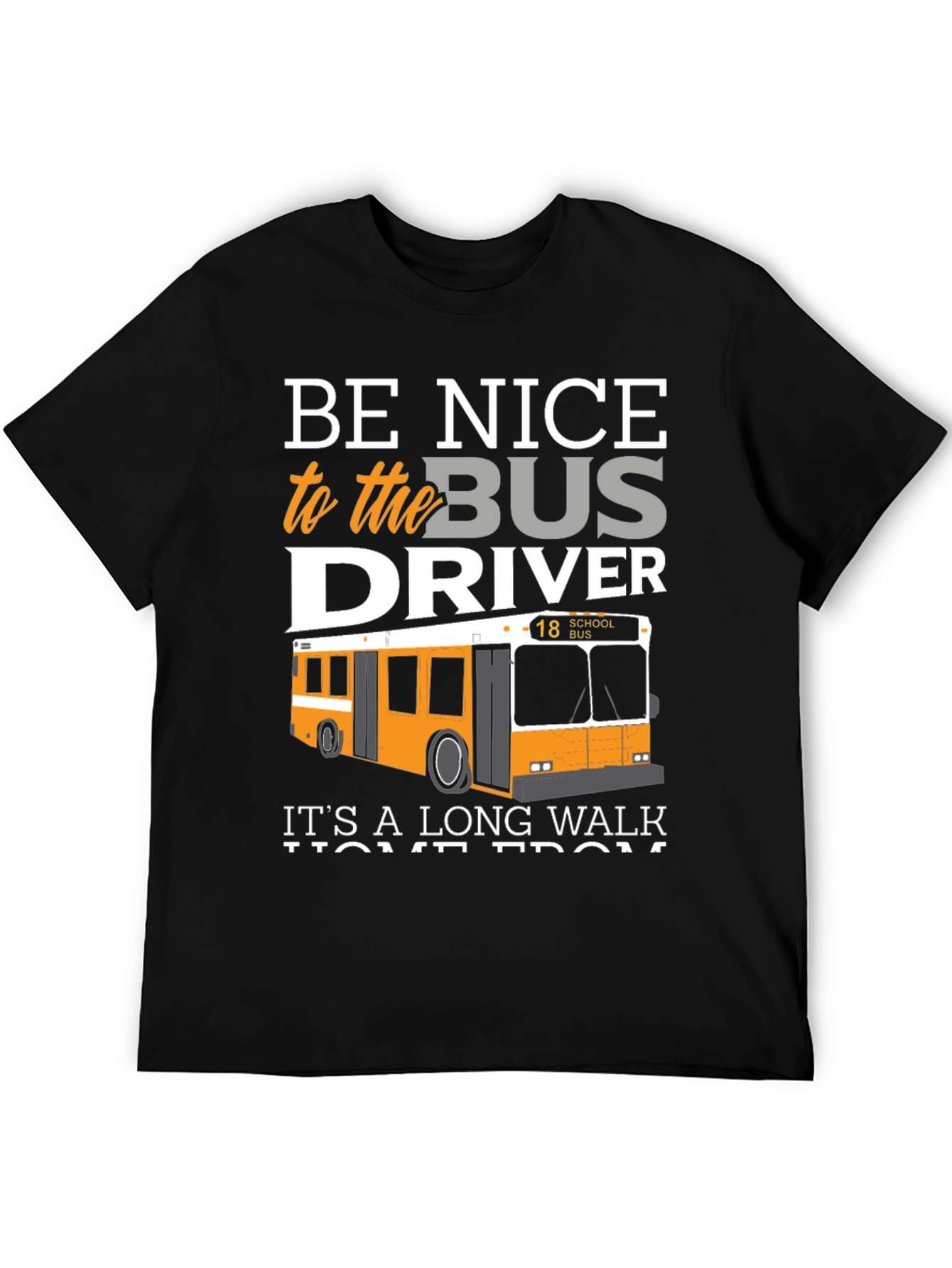 Black Be Nice to the Bus Driver T-Shirt view 5