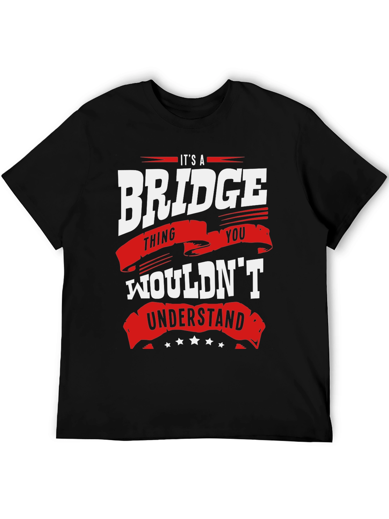 Black It's a Bridge Thing T-Shirt view 5