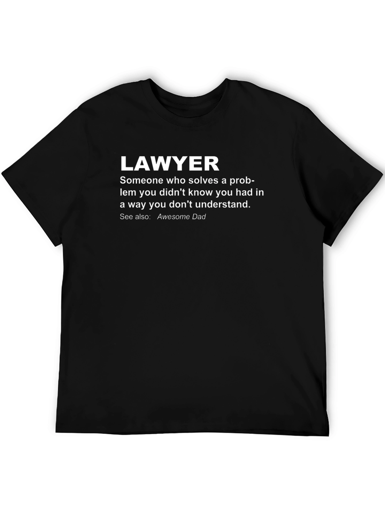 Black Lawyer Definition Black T-Shirt - Awesome Dad Tee view 5