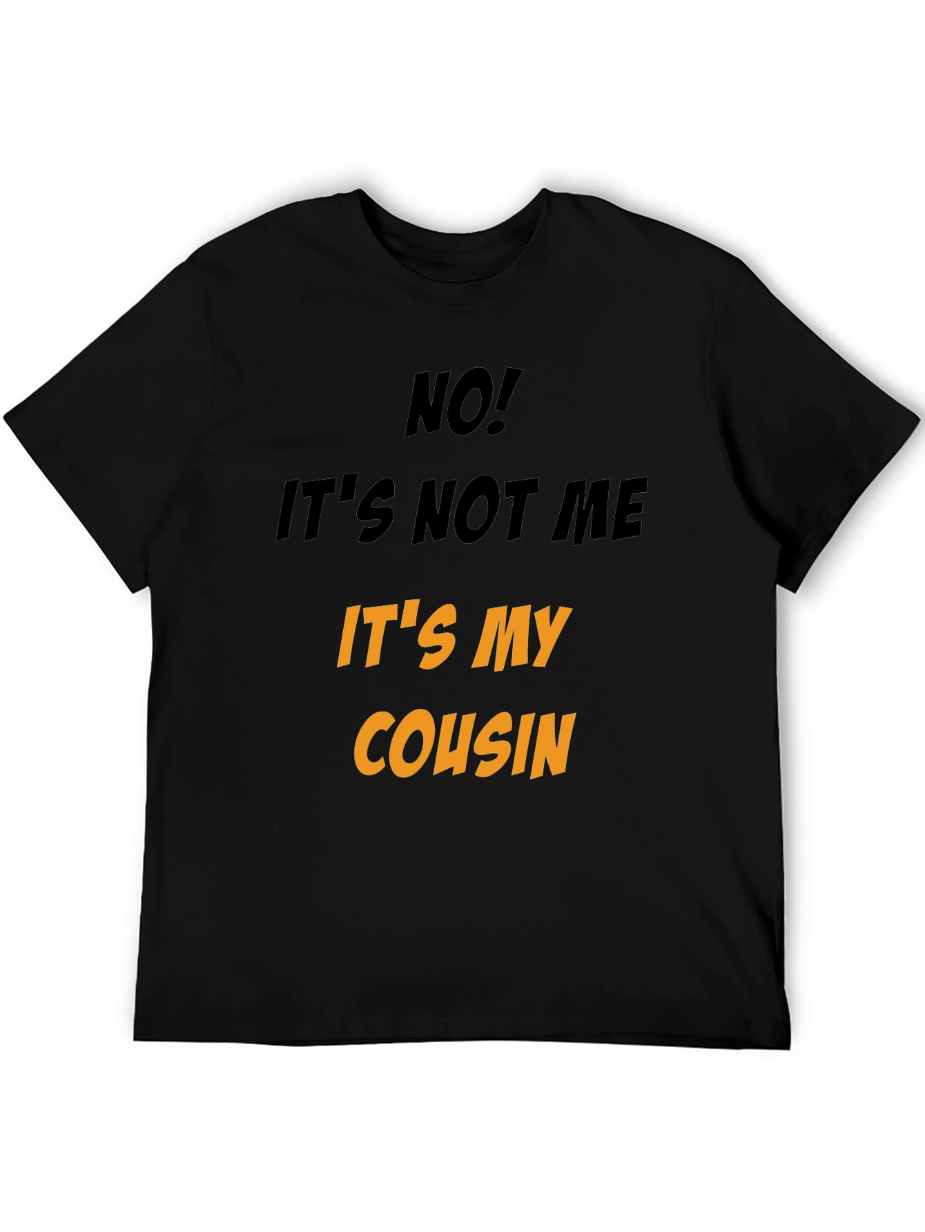 Black Funny "It's My Cousin" Graphic Tee view 5