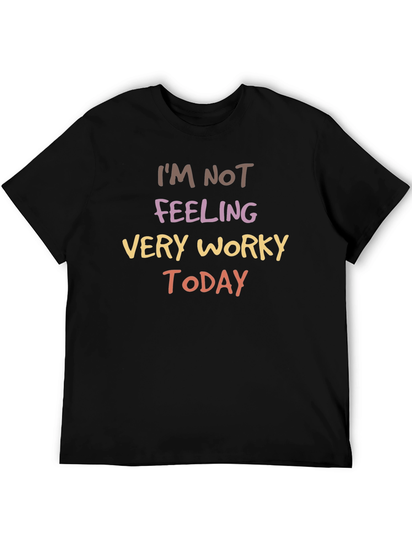 Black Funny "Not Feeling Worky" Graphic Tee view 5