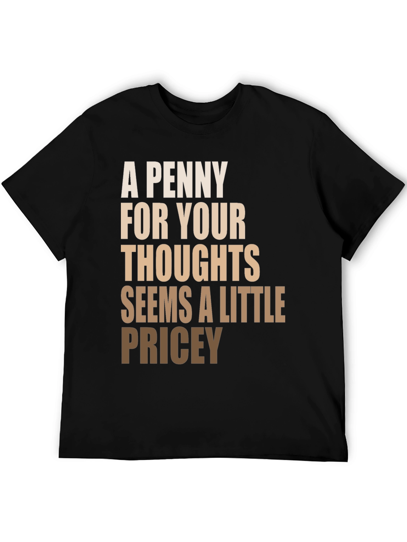Black Funny Slogan T-Shirt - A Penny For Your Thoughts view 5