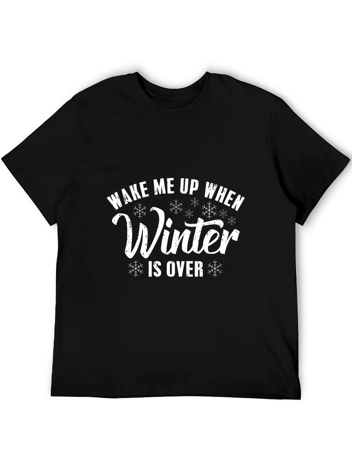 Black Wake Me Up When Winter Is Over Graphic Tee view 5