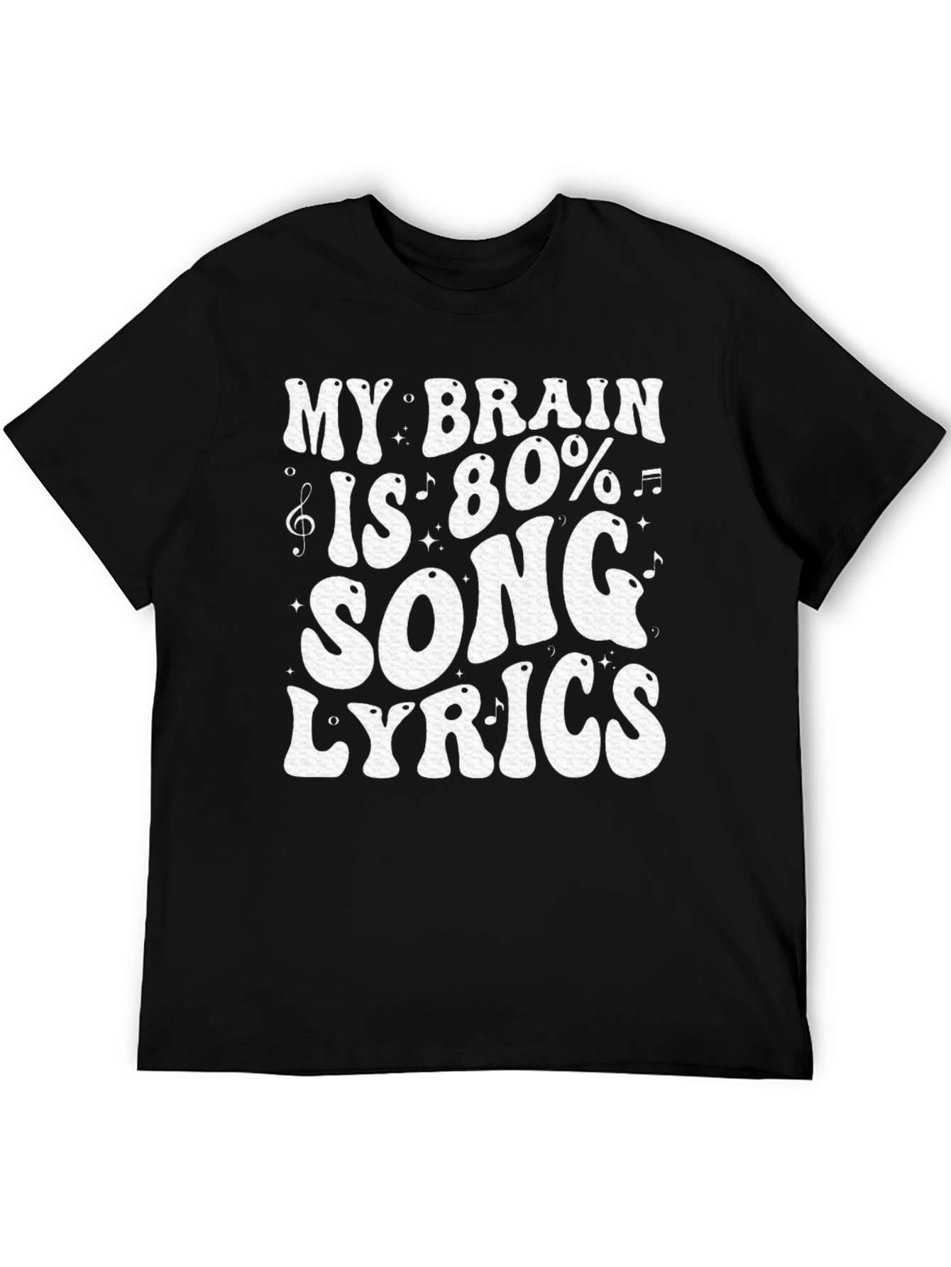 Black Song Lyrics T-Shirt: My Brain is 80% Music view 5