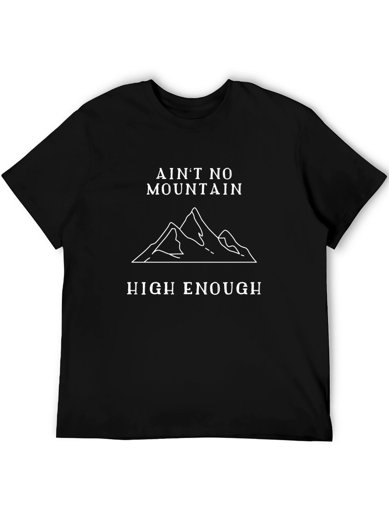 Black Ain't No Mountain High Enough T-Shirt view 5