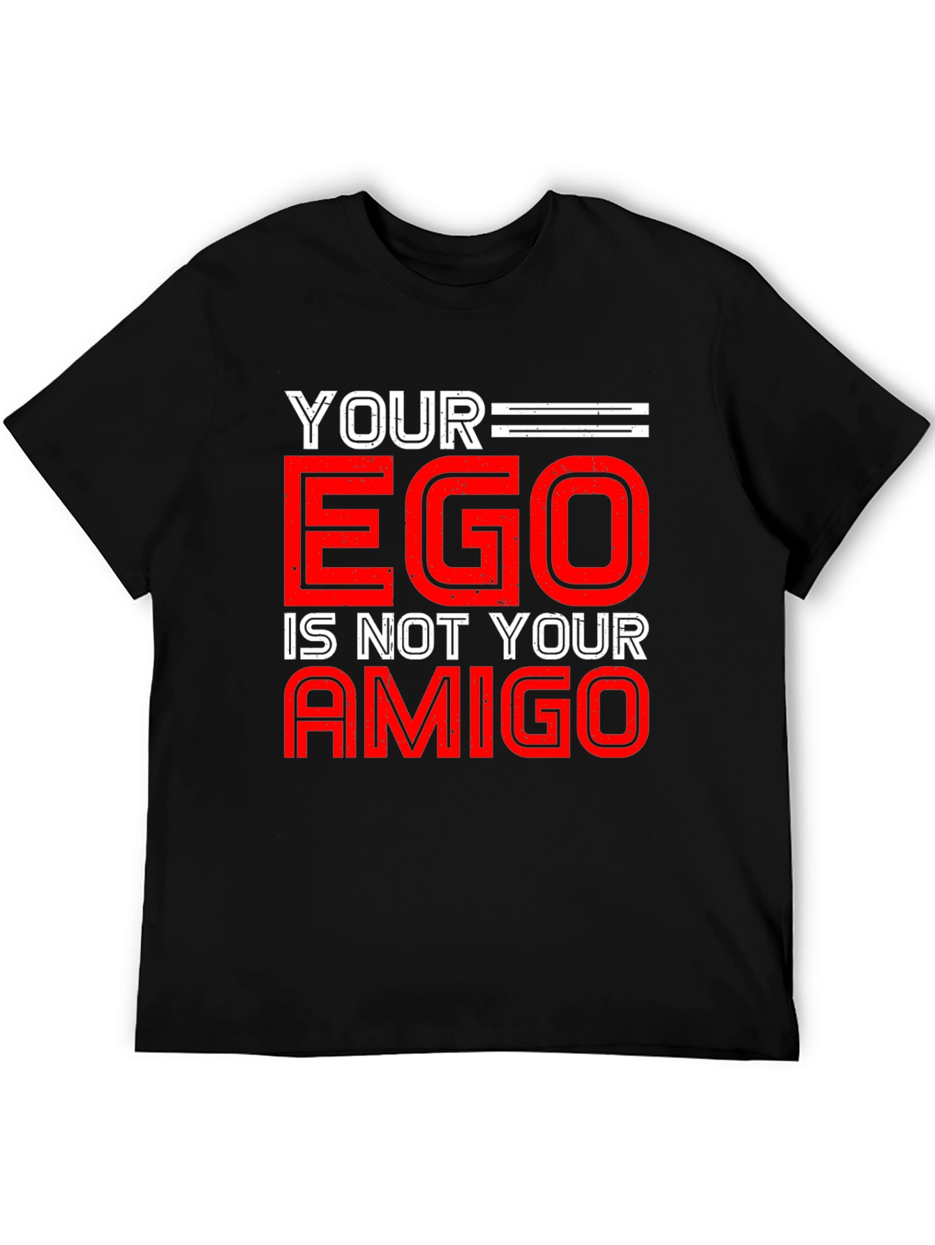Black Your Ego is Not Your Amigo Graphic Tee view 5