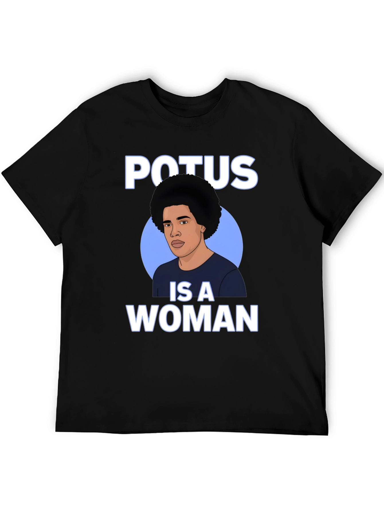 POTUS is a Woman Graphic Tee - 5