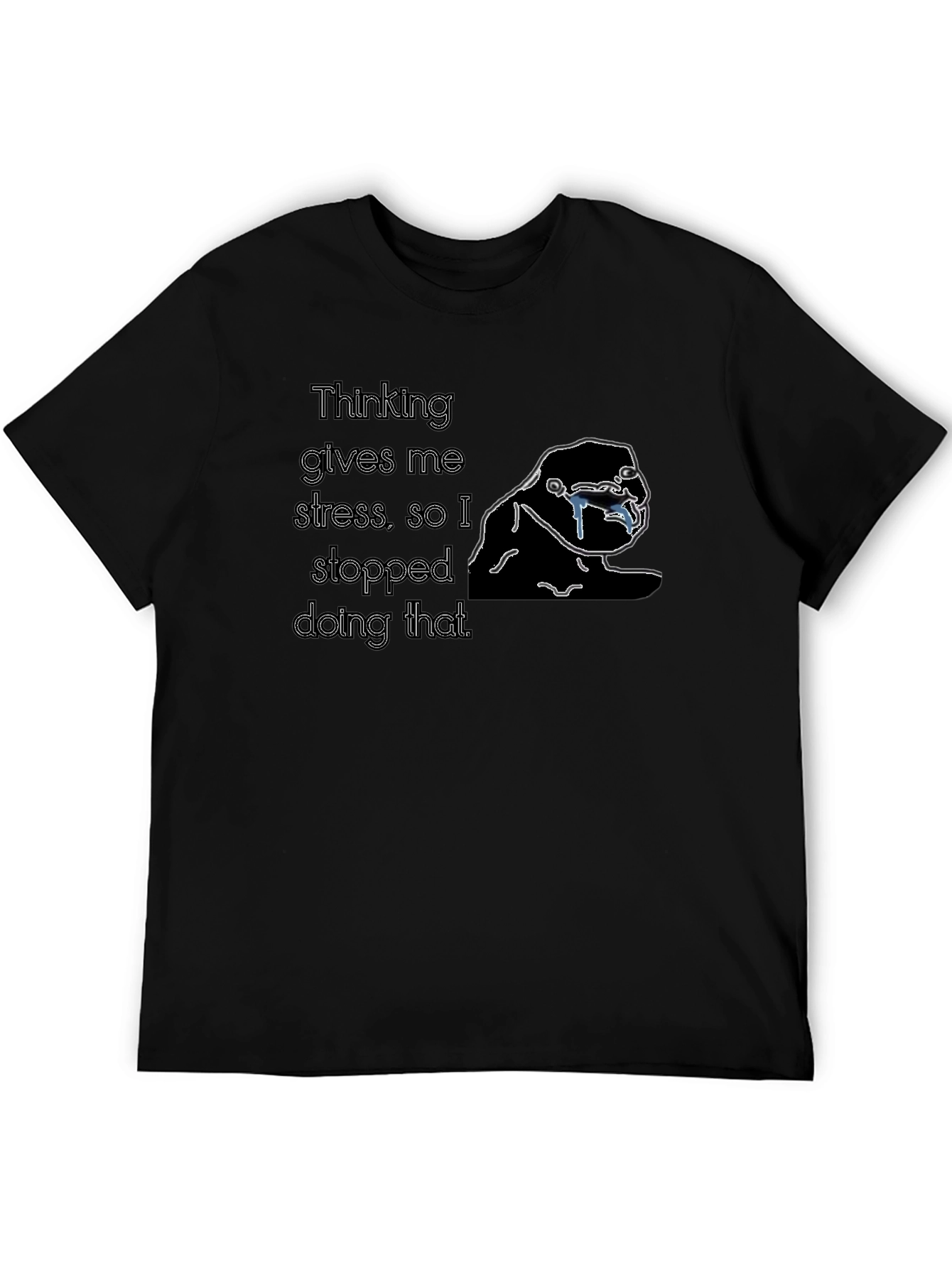 Black Thinking Stress T-Shirt - Funny Sarcastic Tee view 5