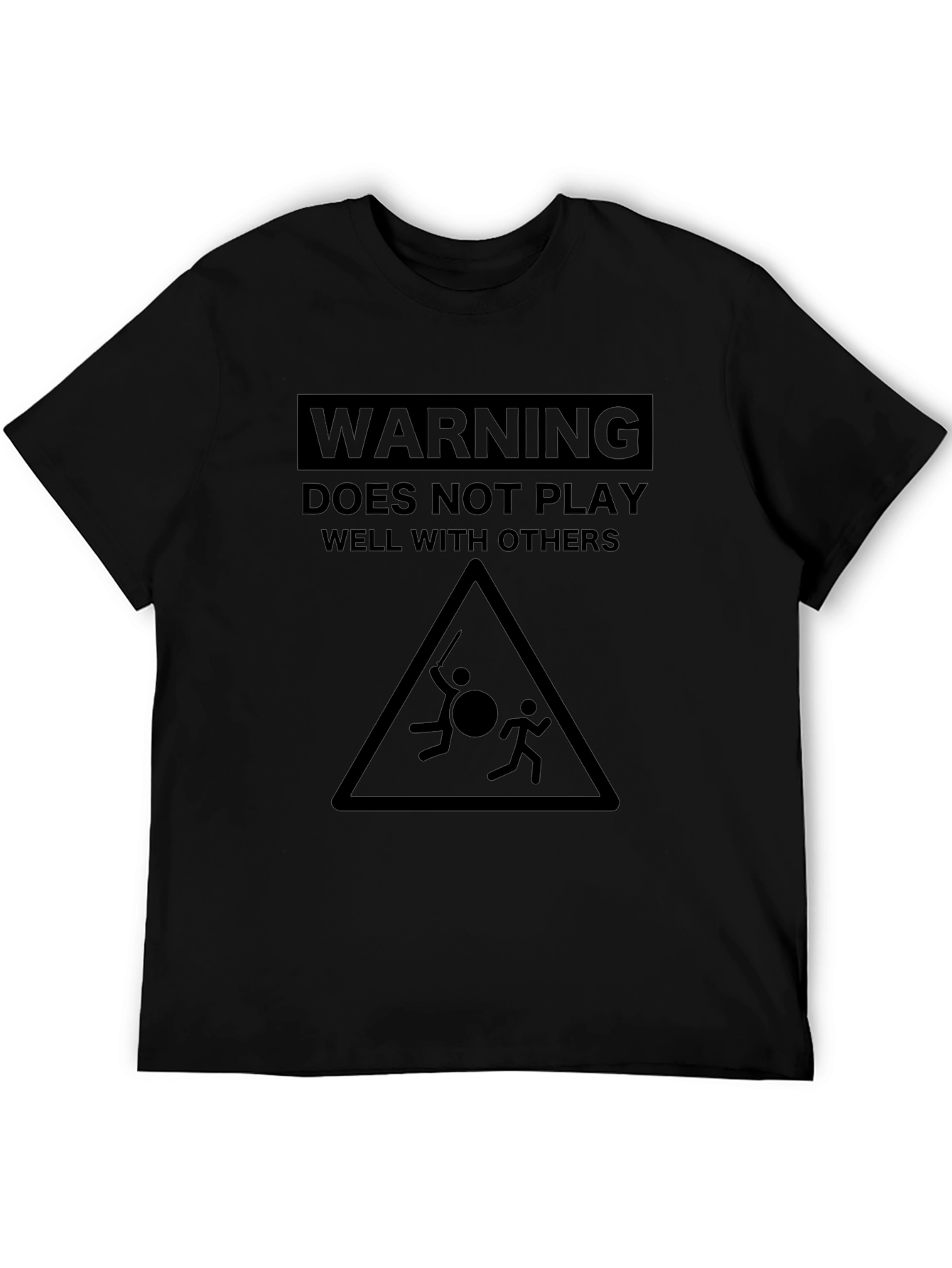 Warning: Does Not Play Well With Others T-Shirt - 5